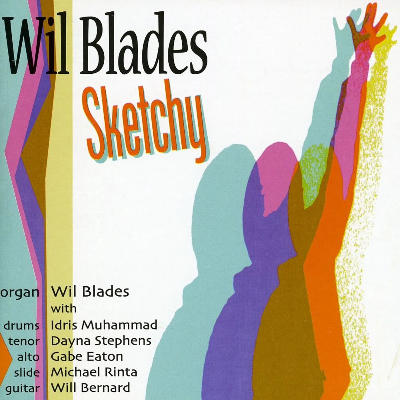 Wil Blades SKETCHY CD