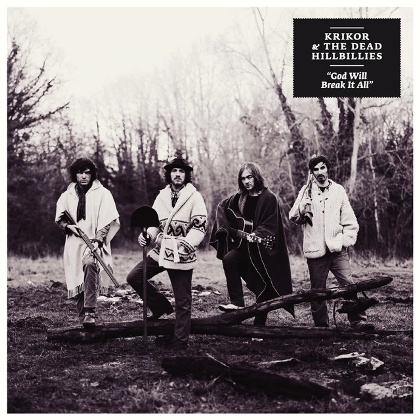 Krikor & The Dead Hillbillies God Will Break It All Vinyl Record