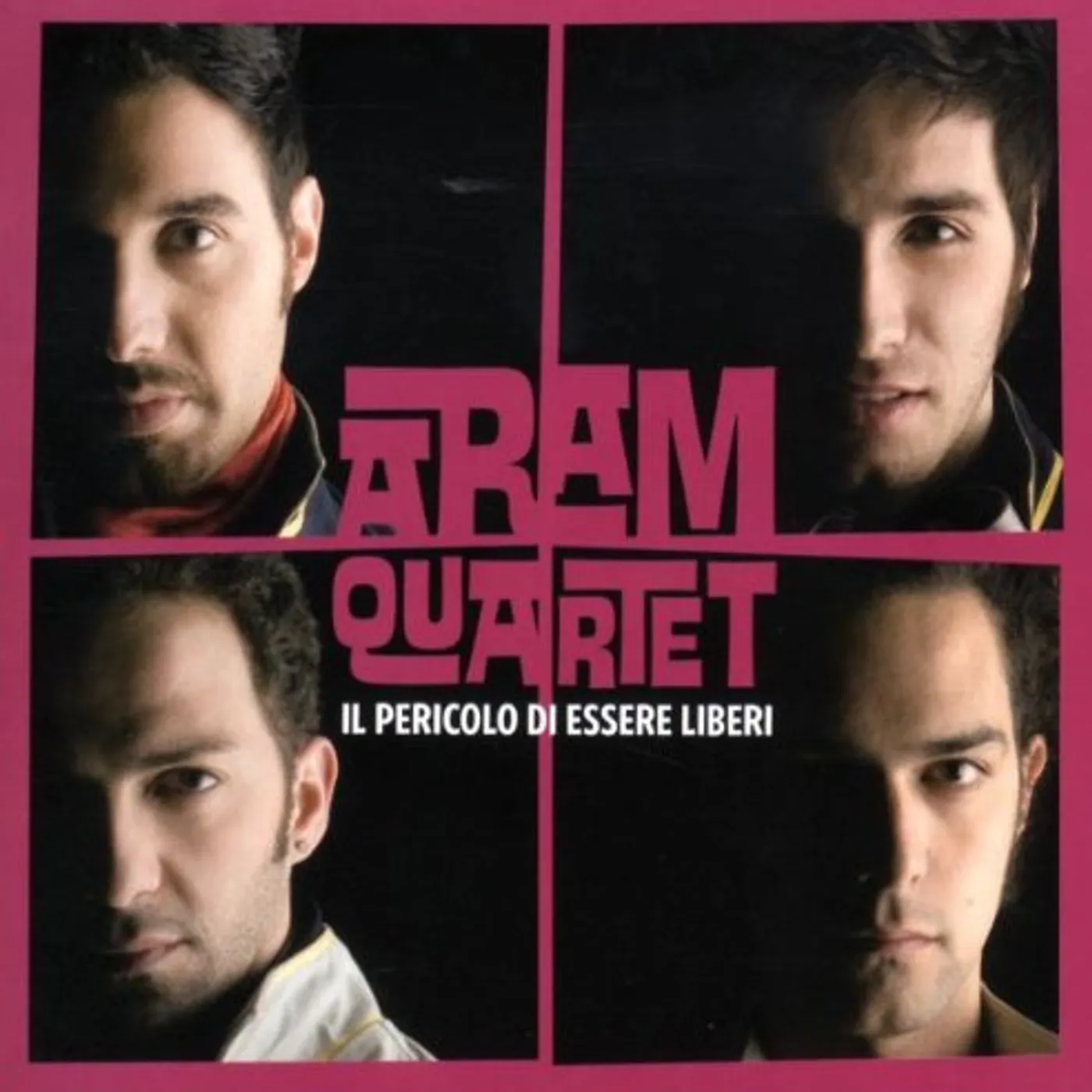 Aram Quartet IL PERICOLO DI ESSERE LIBERI CD