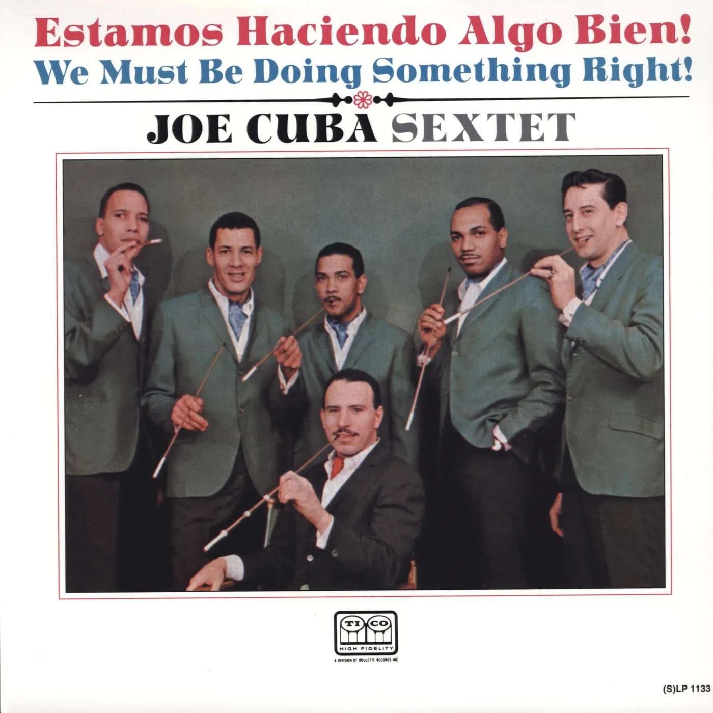 Joe Cuba Sextet WE MUST BE DOING SOMETHING RIGHT Vinyl Record