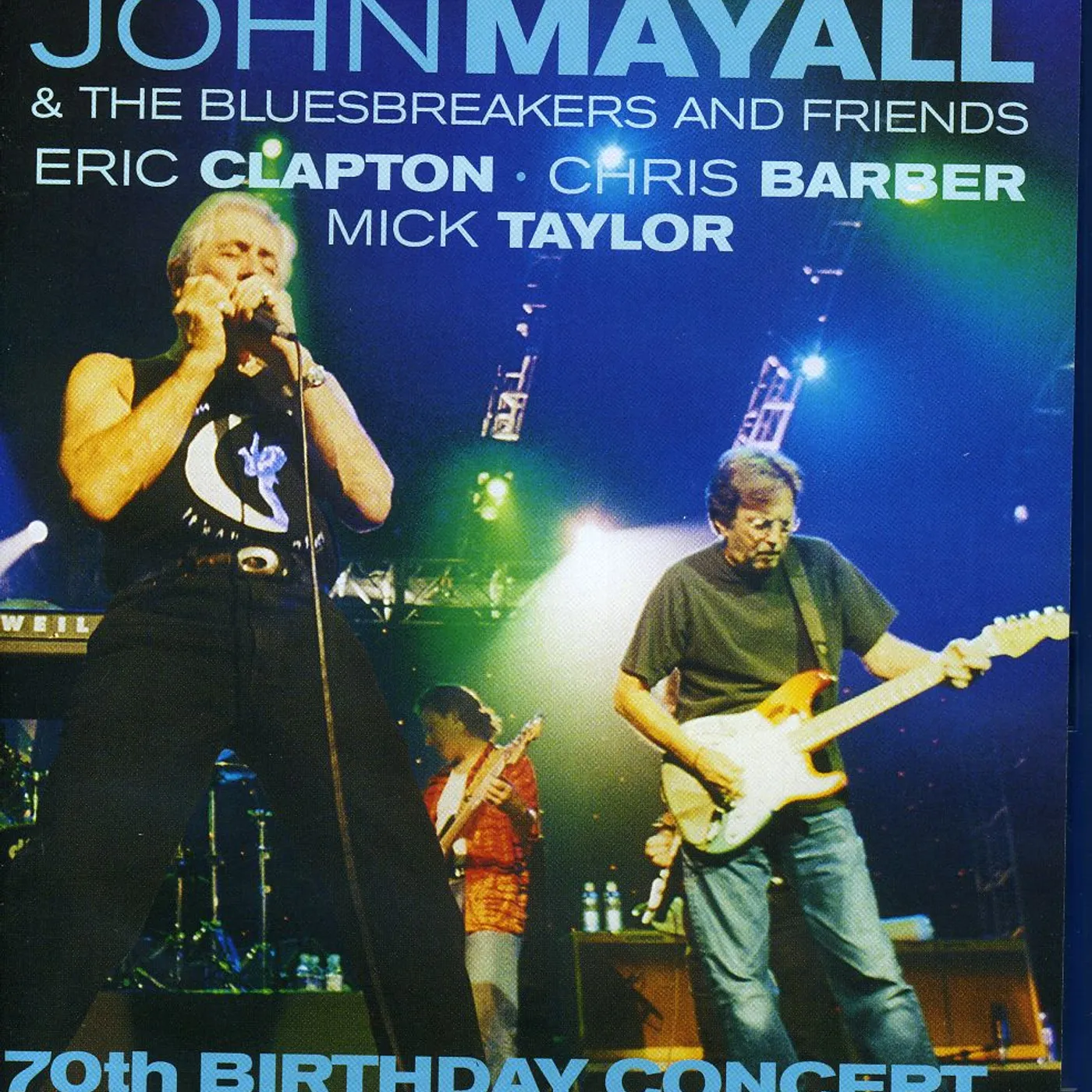 John Mayall & The Bluesbreakers 19224 70TH BIRTHDAY CONCERT Blu-ray