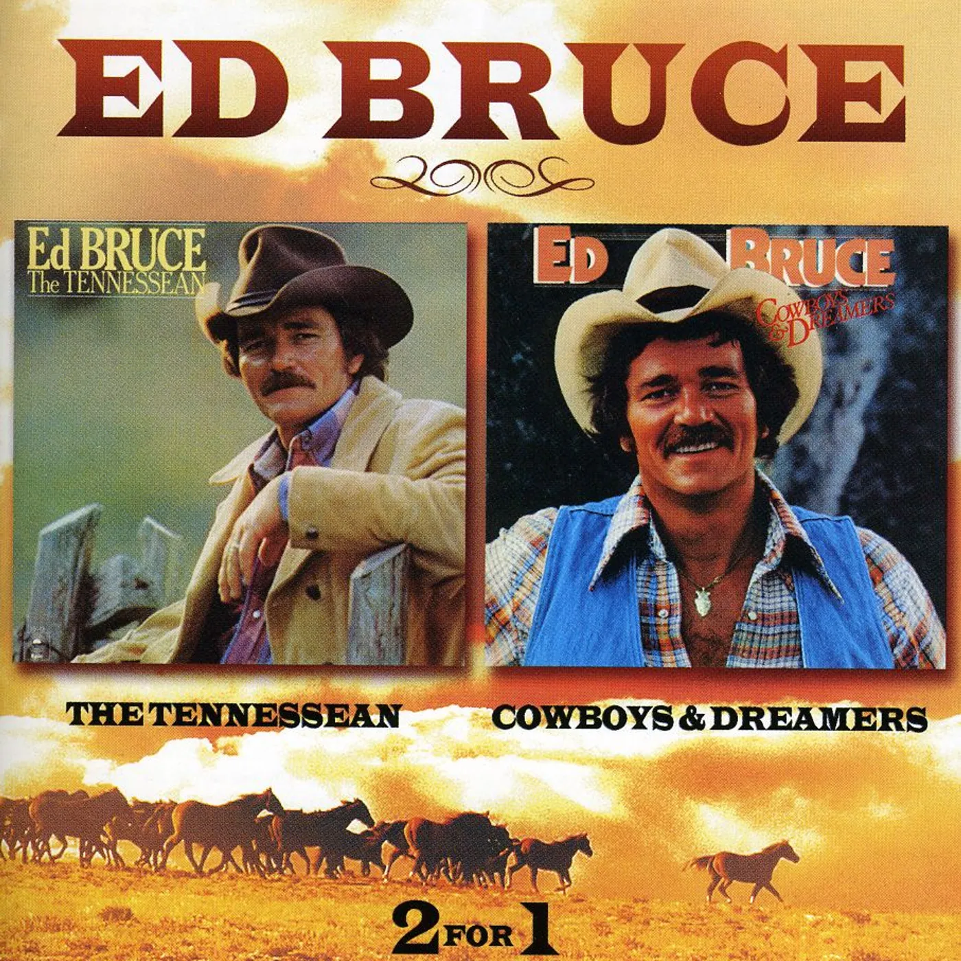 Ed Bruce TENNESSEAN / COWBOYS AND DREAMERS CD