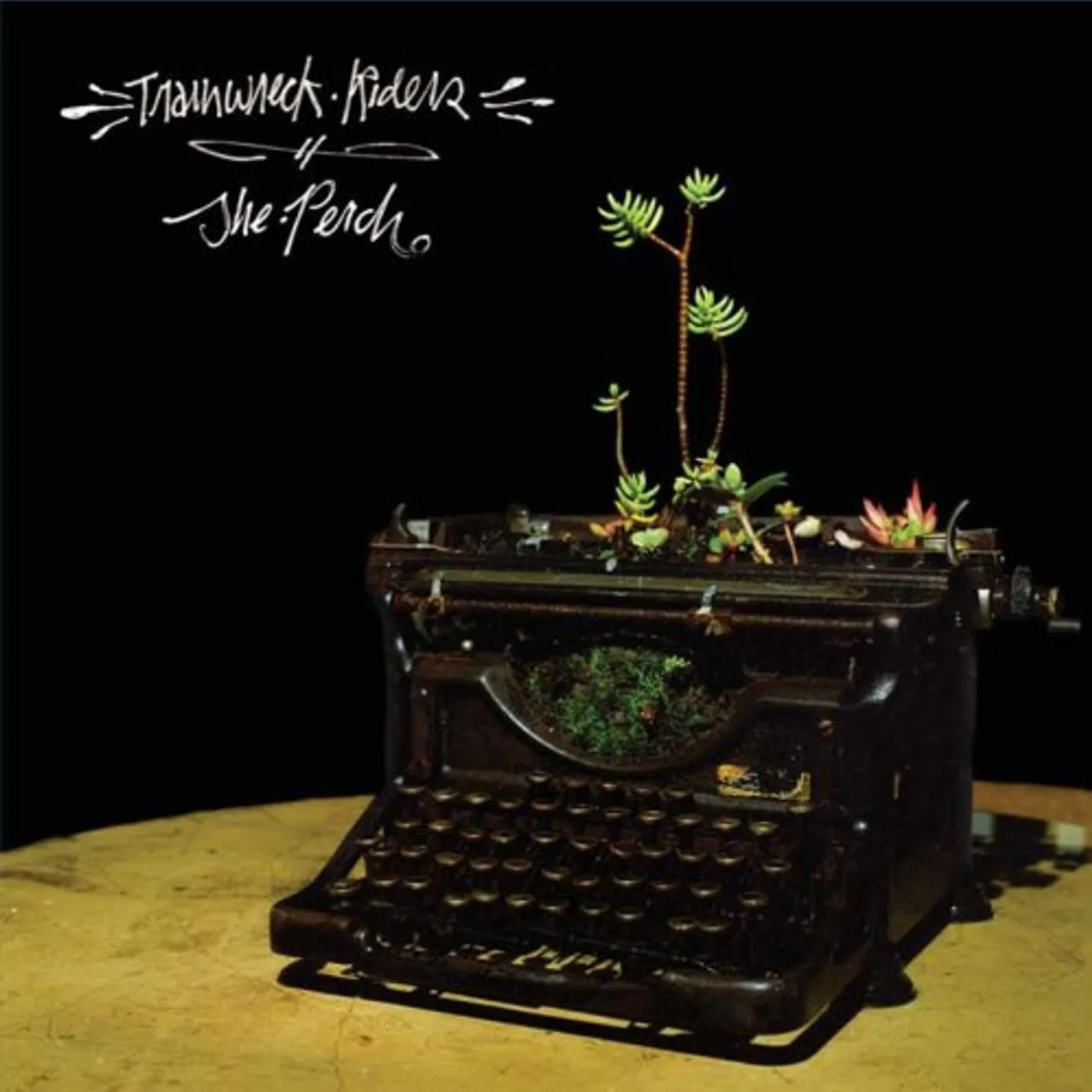 Trainwreck Riders PERCH Vinyl Record