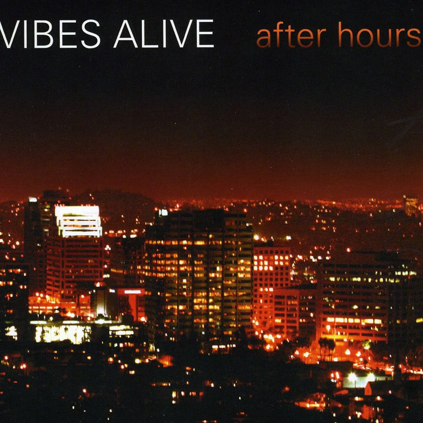 Vibes Alive AFTER HOURS CD