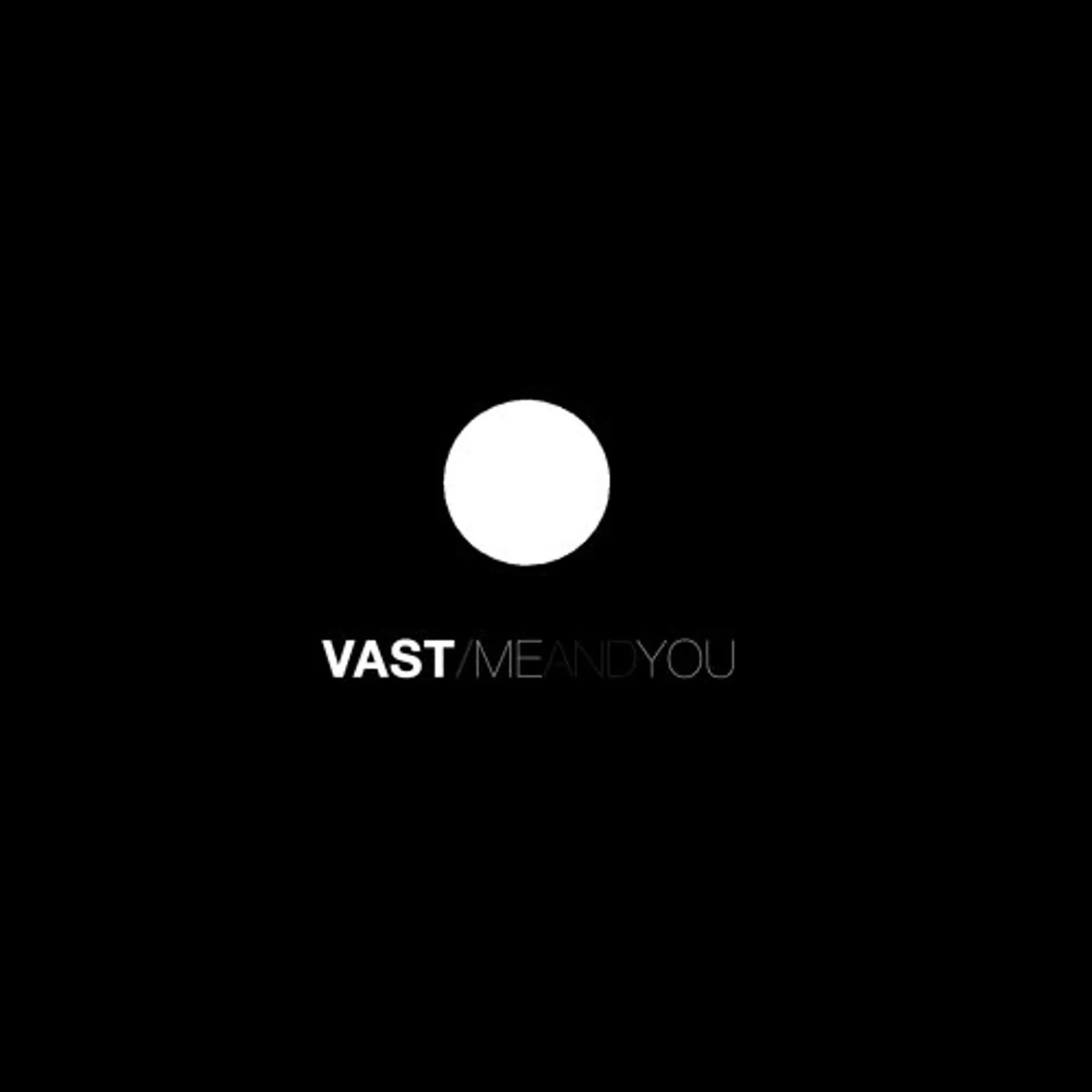 Vast ME & YOU CD