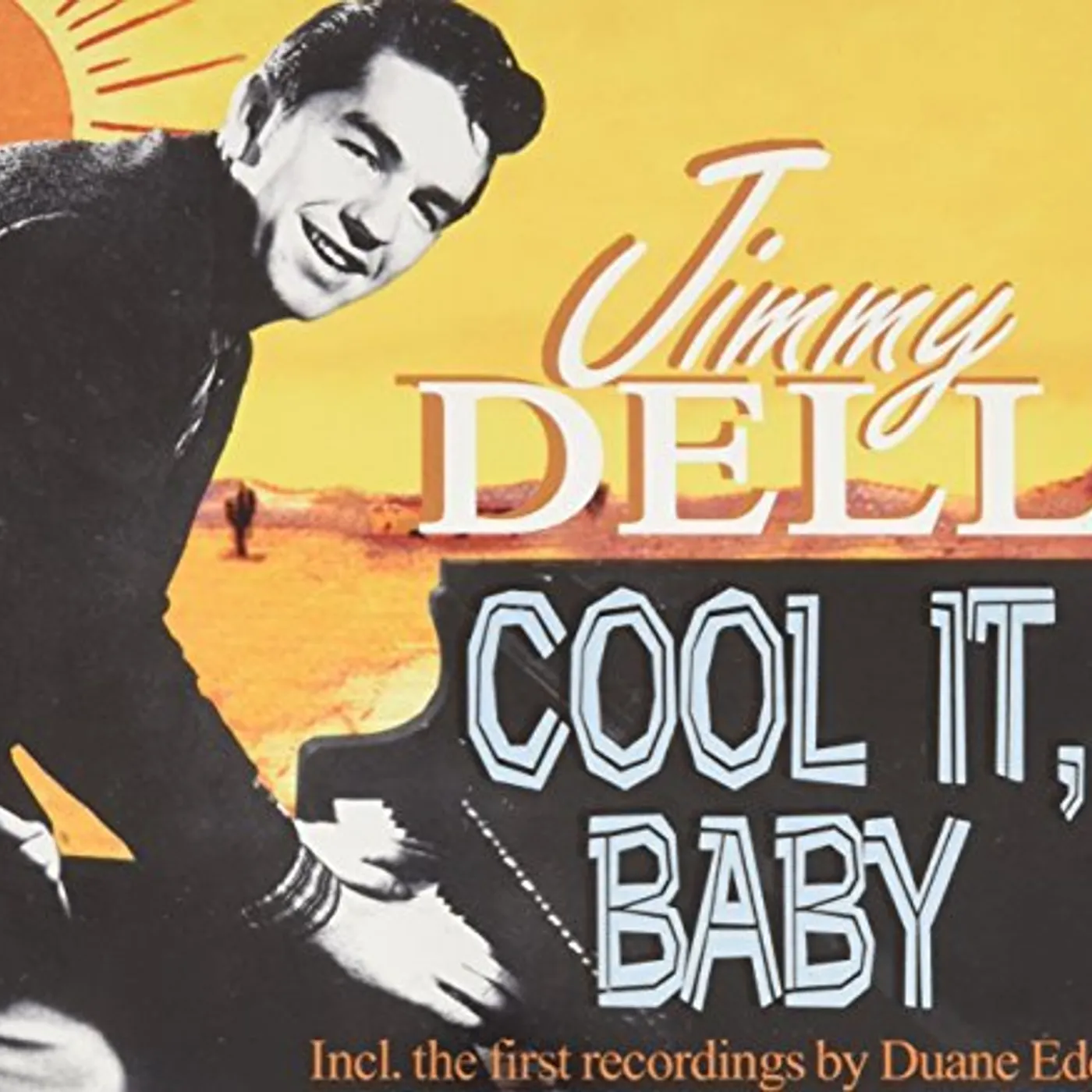 Jimmy Dell COOL IT BABY CD