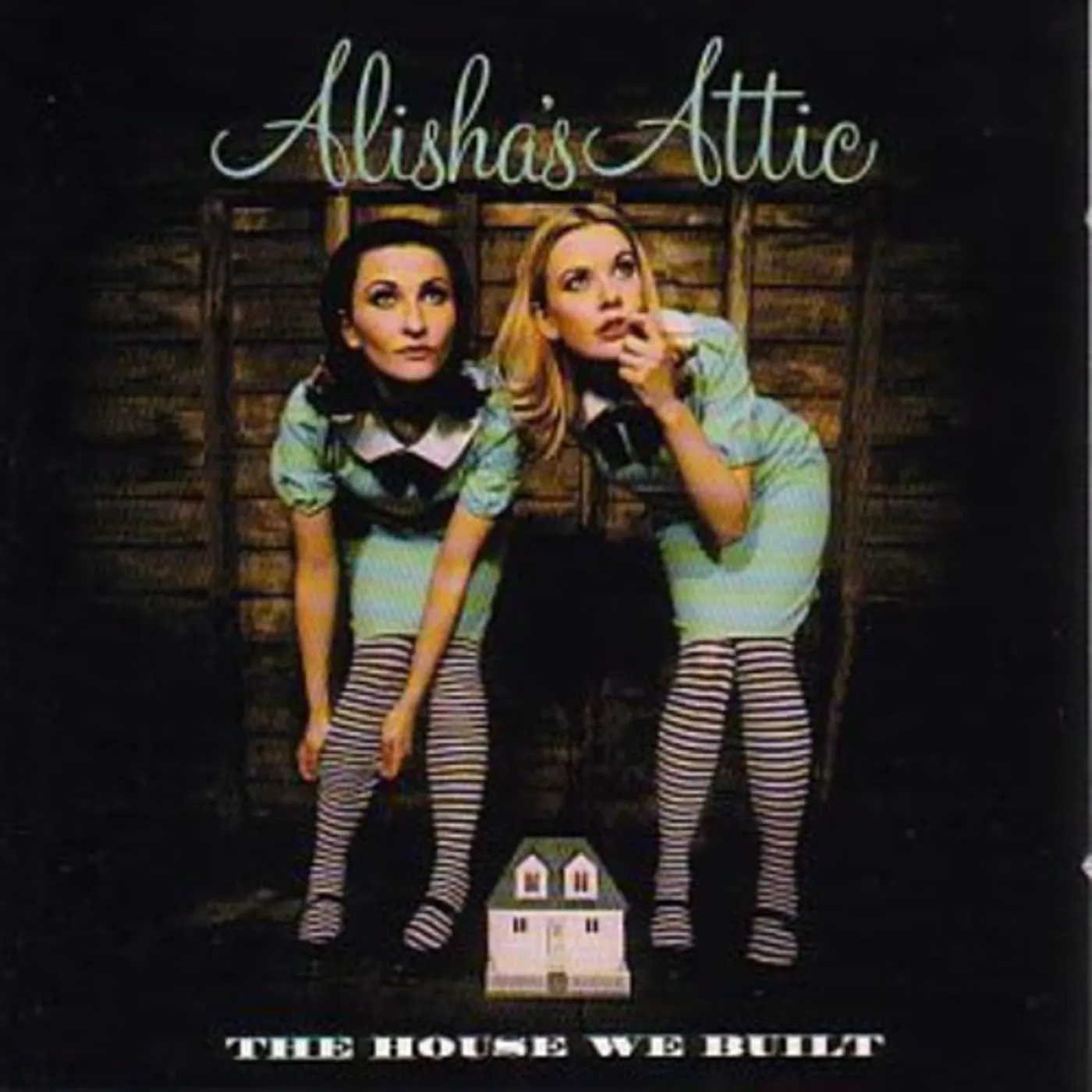 Alisha's Attic HOUSE WE BUILT CD