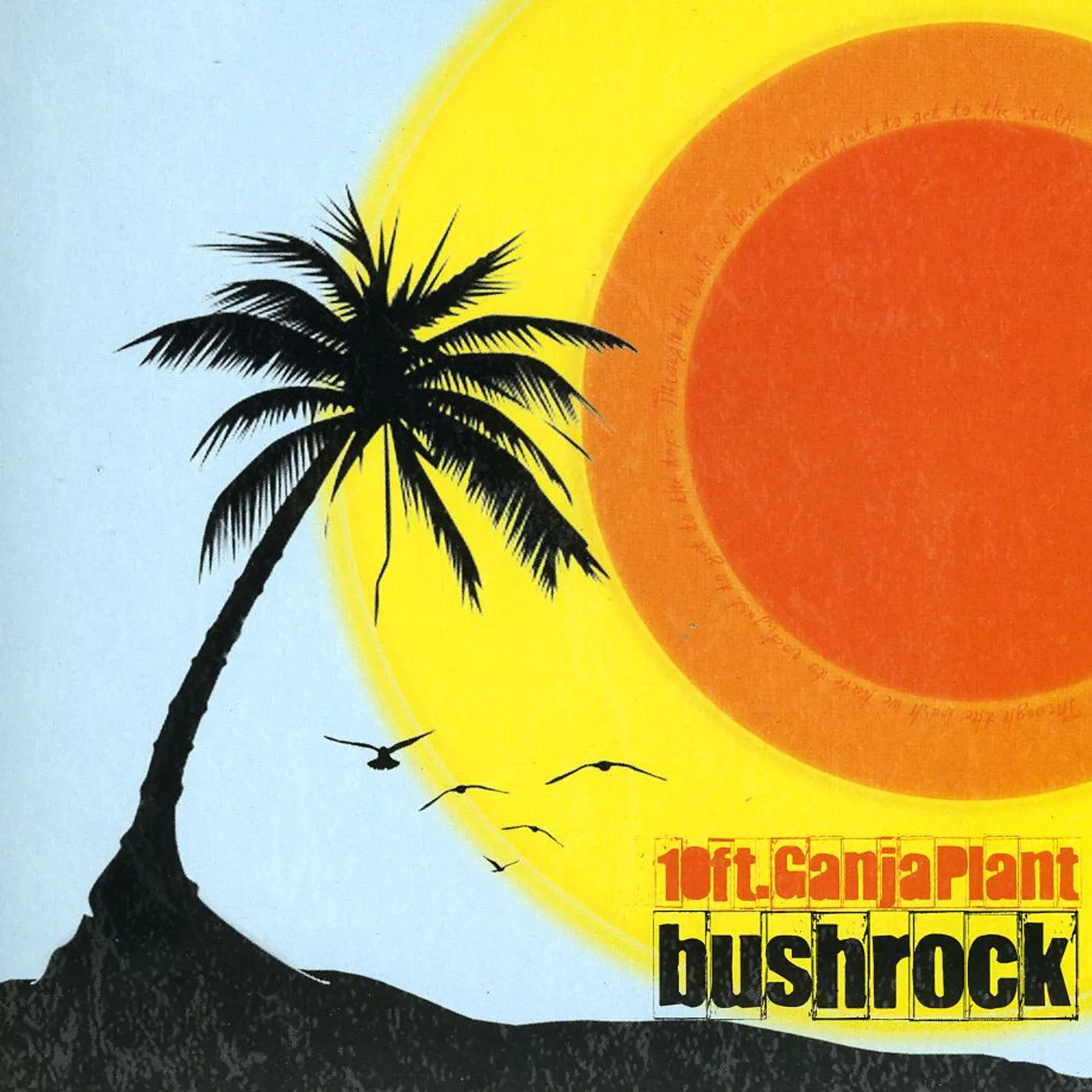 10 Ft. Ganja Plant BUSH ROCK CD