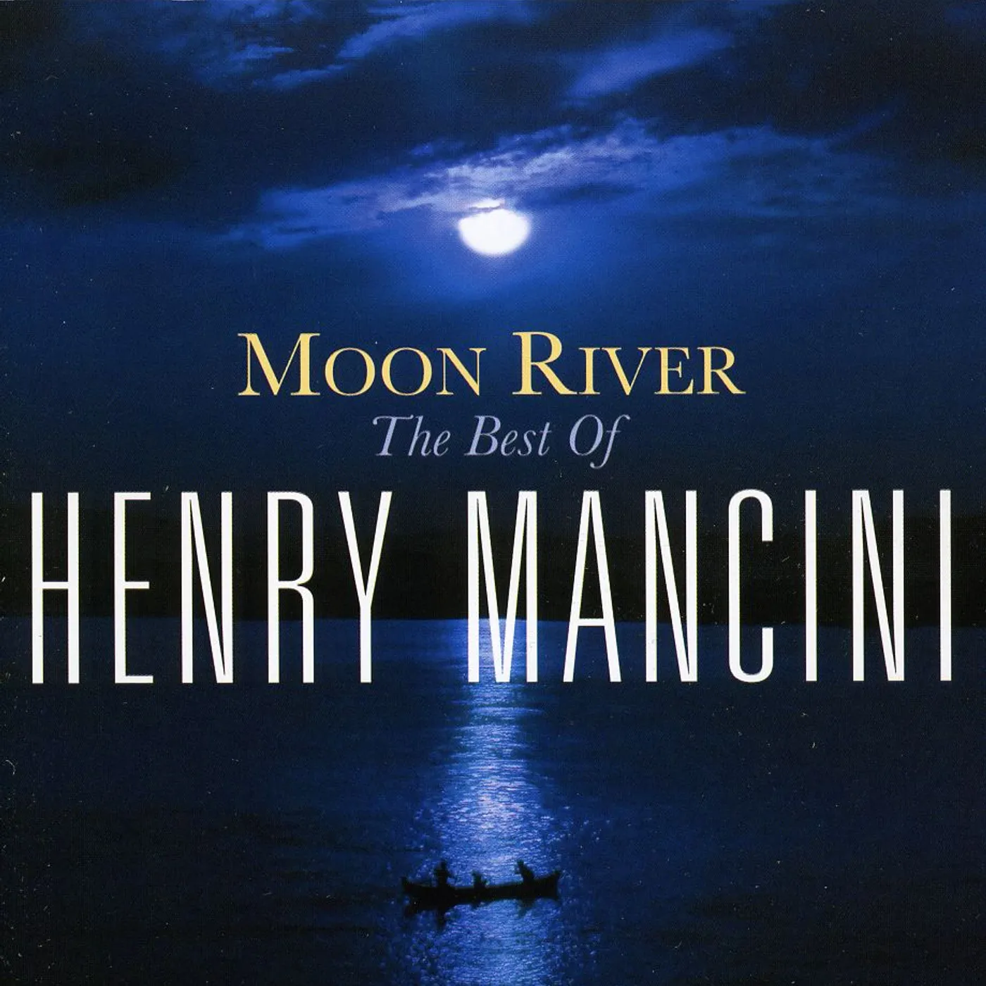 Henry Mancini MOON RIVER: BEST OF CD