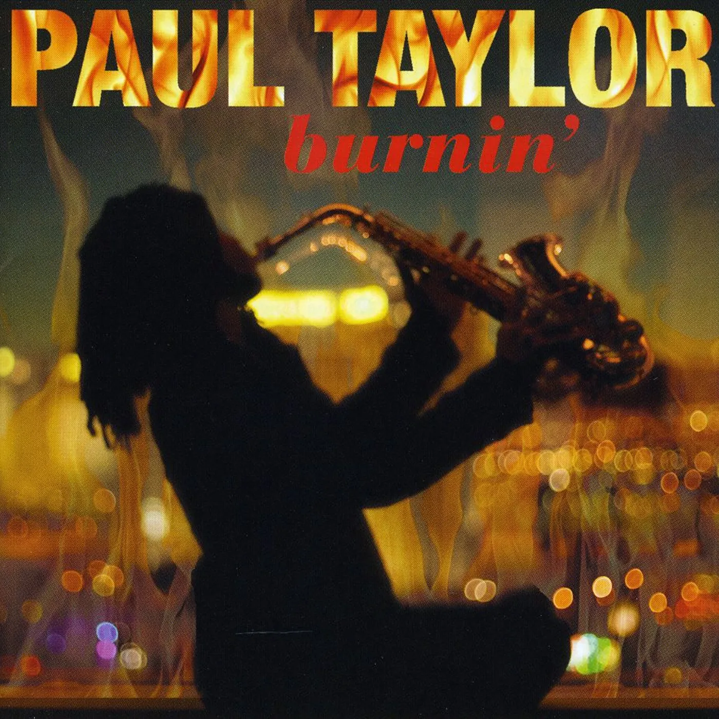 Paul Taylor BURNIN CD