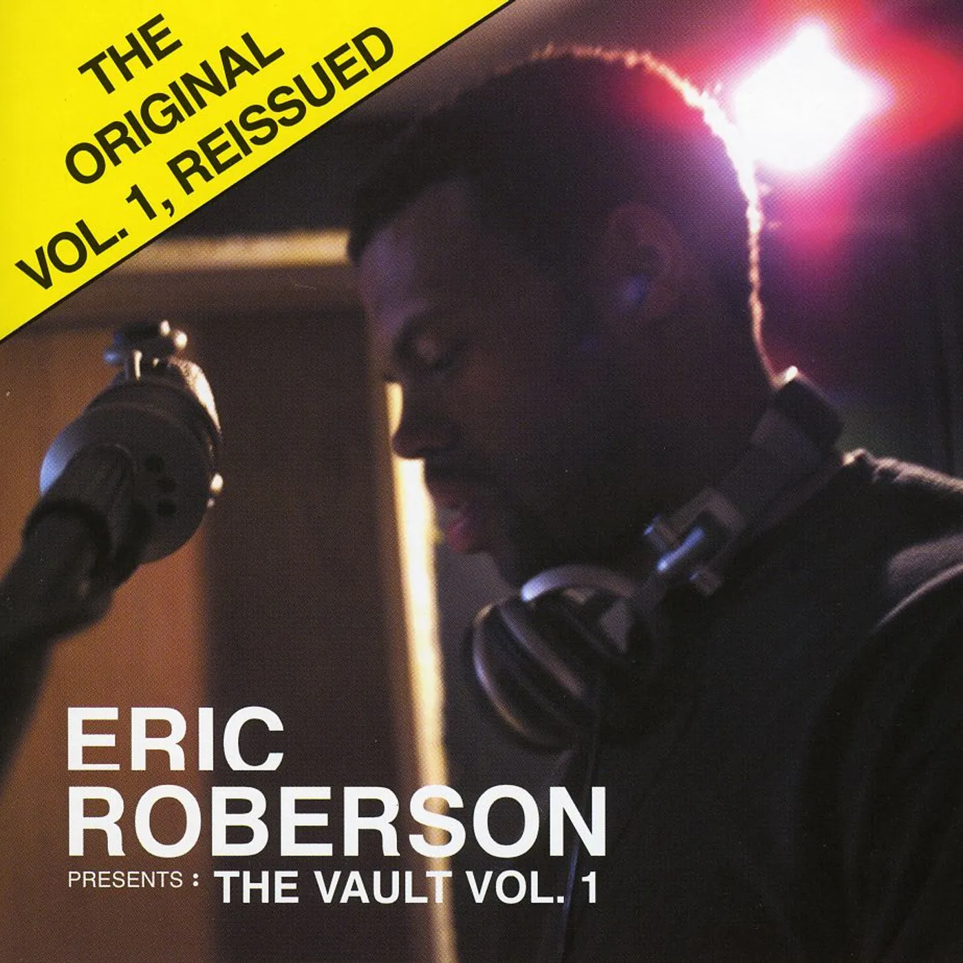 Eric Roberson PRESENTS: THE VAULT 1 CD