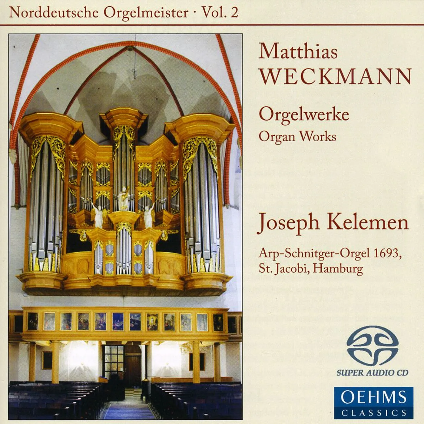 Matthias Weckmann ORGELWERKE Super Audio CD