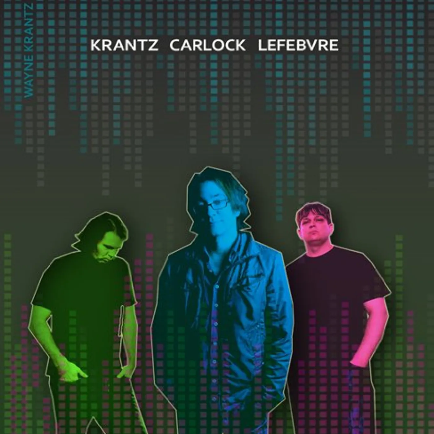 Wayne Krantz KRANTZ CARLOCK LEFEBVRE CD