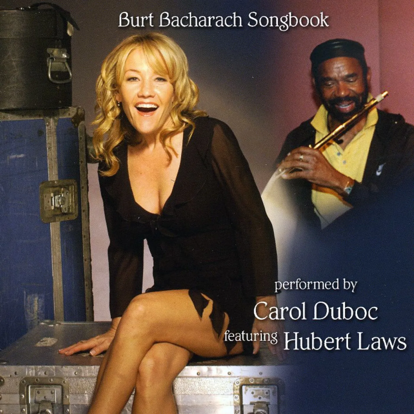 Carol Duboc BURT BACHARACH SONGBOOK CD