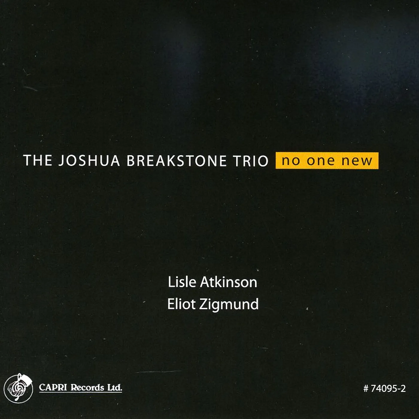 Joshua Breakstone NO ONE NEW CD
