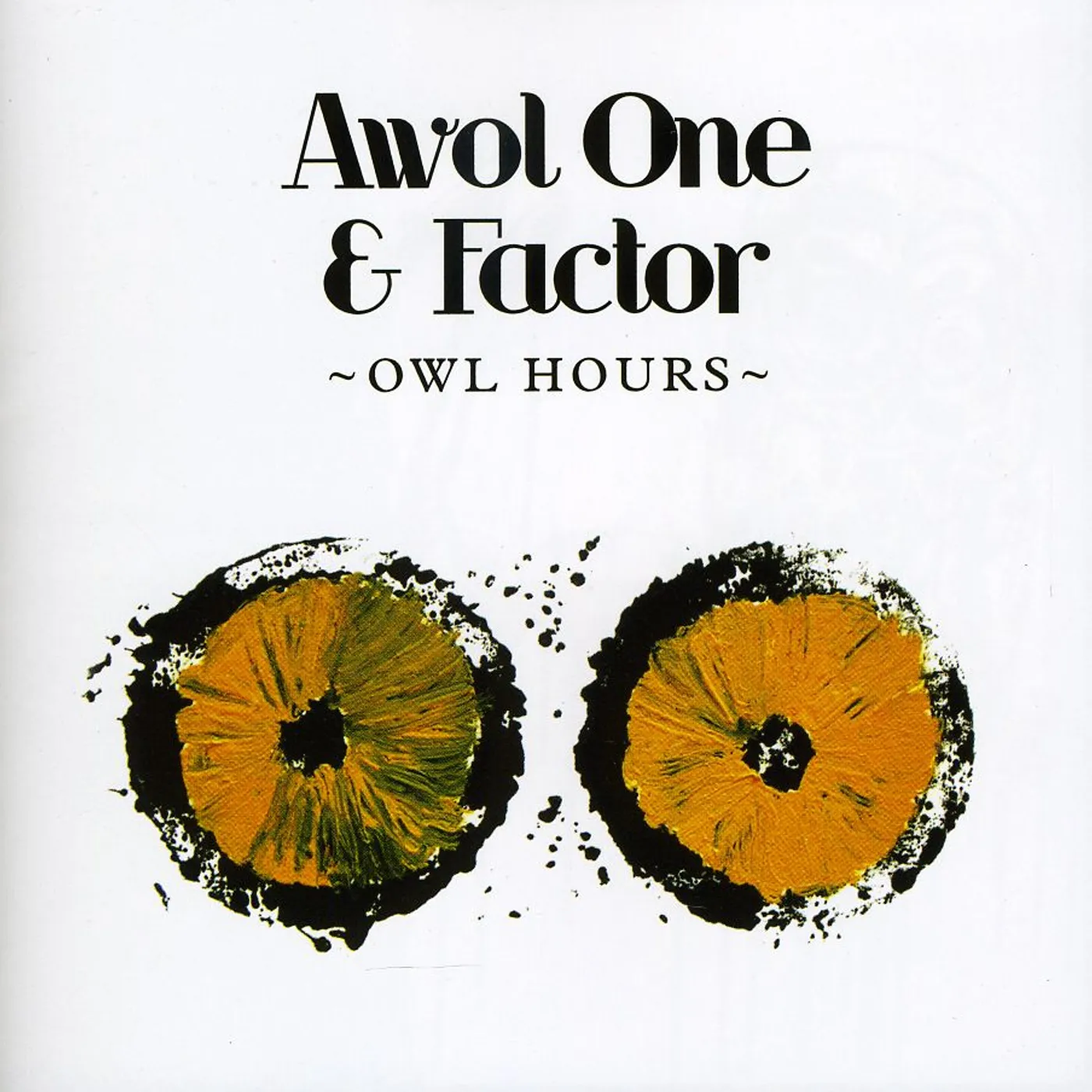 Awol One & Factor OWL HOURS CD