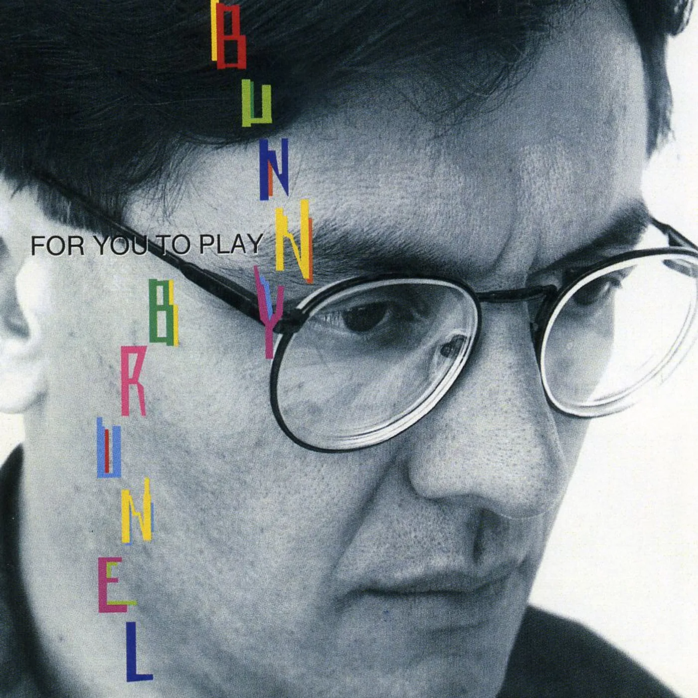 Bunny Brunel FOR YOU TO PLAY CD