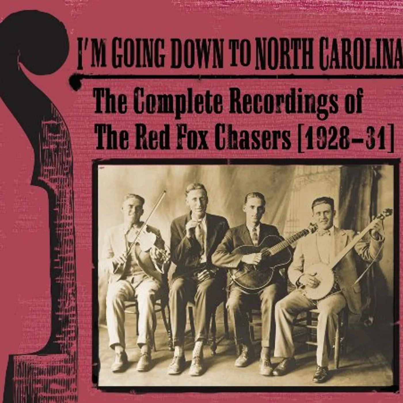 Red Fox Chasers I'M GOING DOWN TO NORTH CAROLINA CD