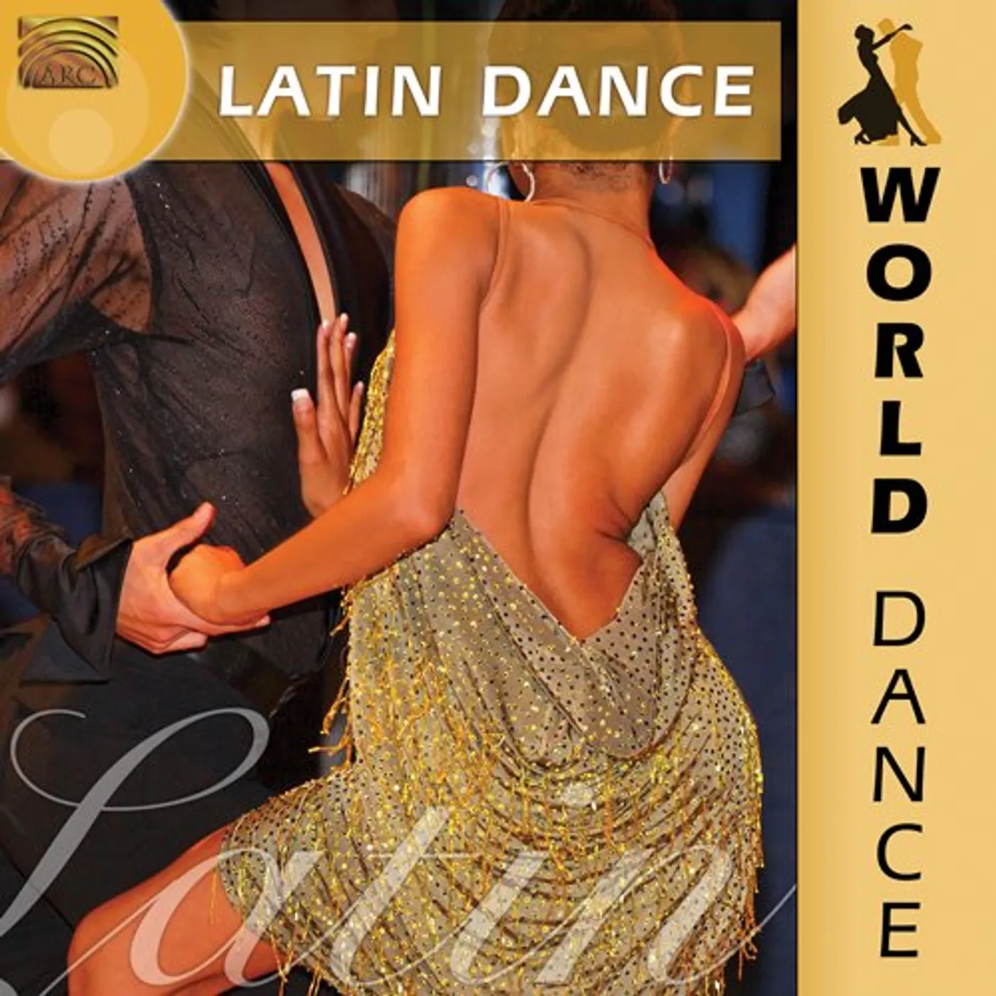 Latin Sextet WORLD DANCE: LATIN DANCE CD