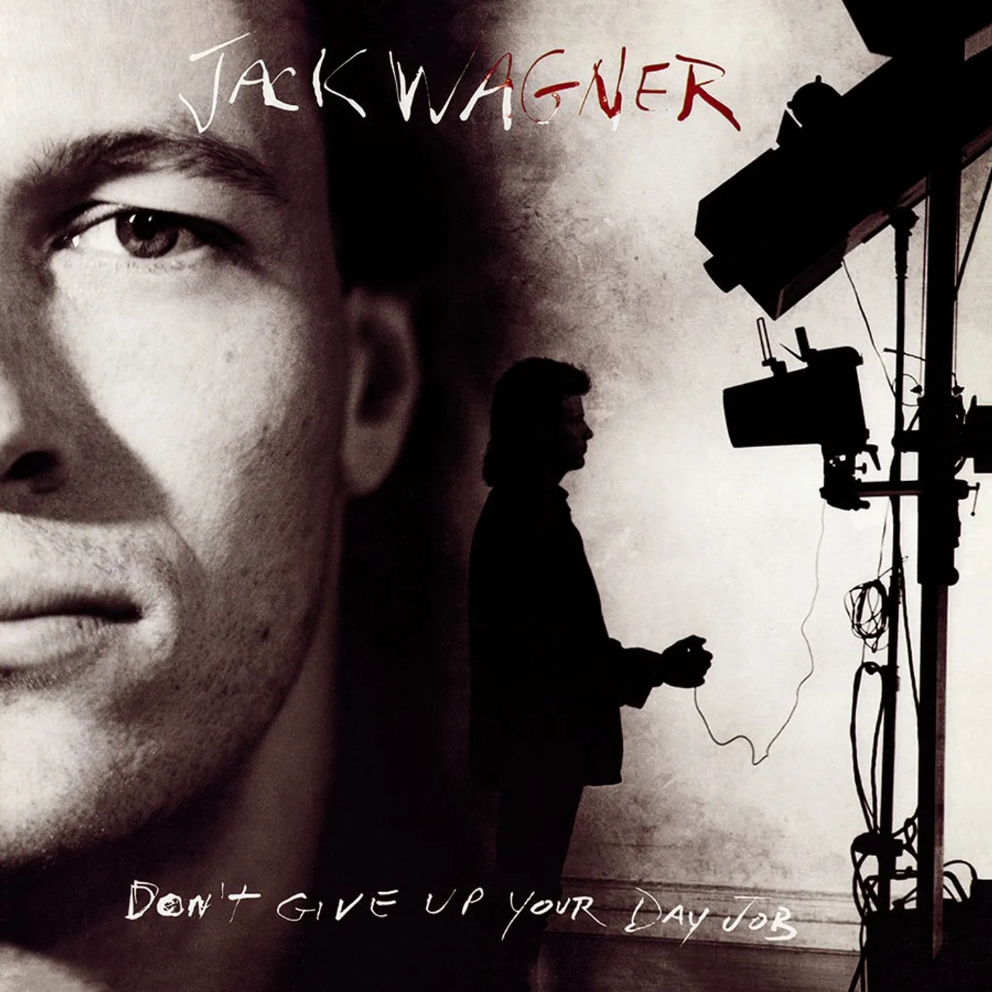 Jack Wagner DON'T GIVE UP YOUR DAY JOB CD