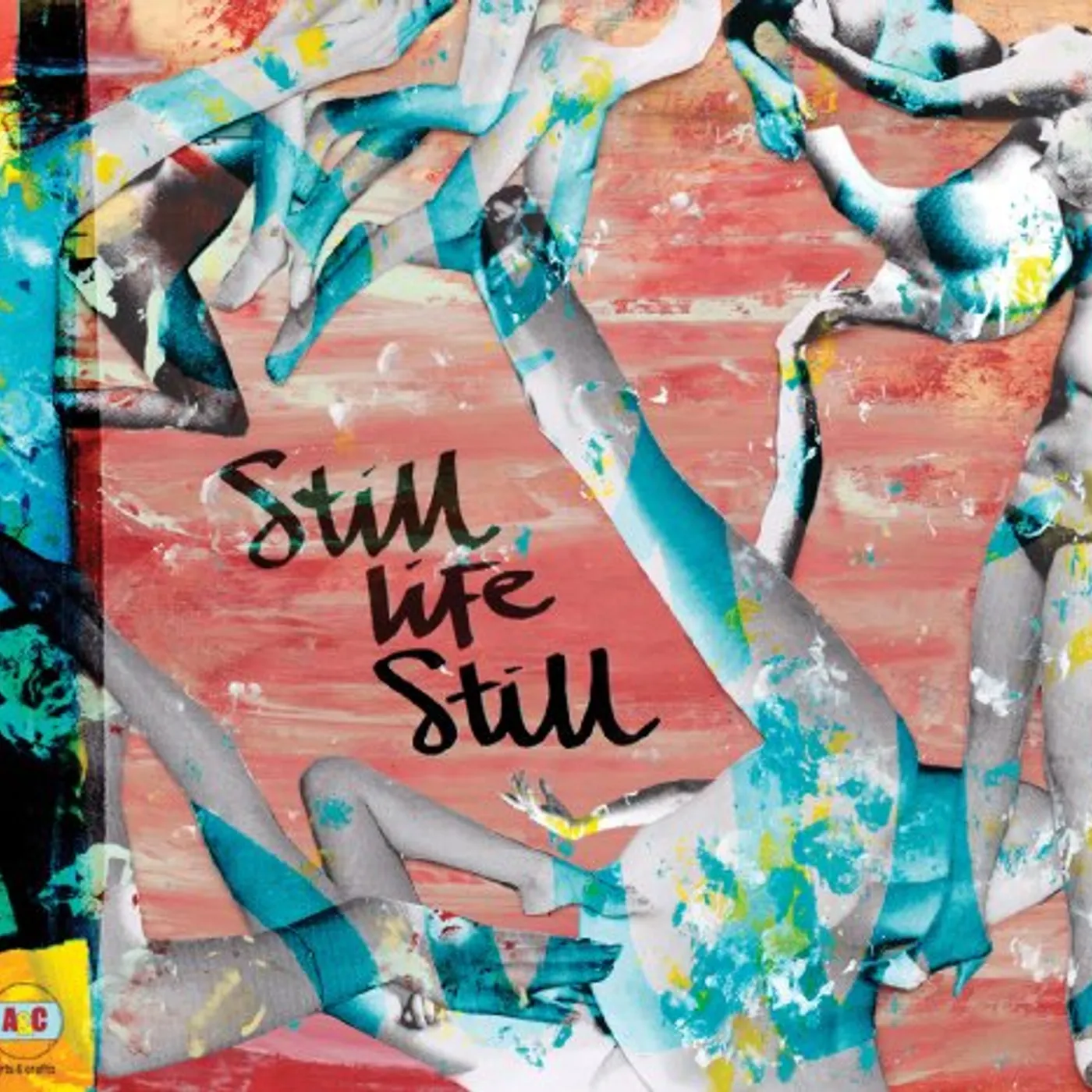 Still Life Still Girls Come Too Vinyl Record