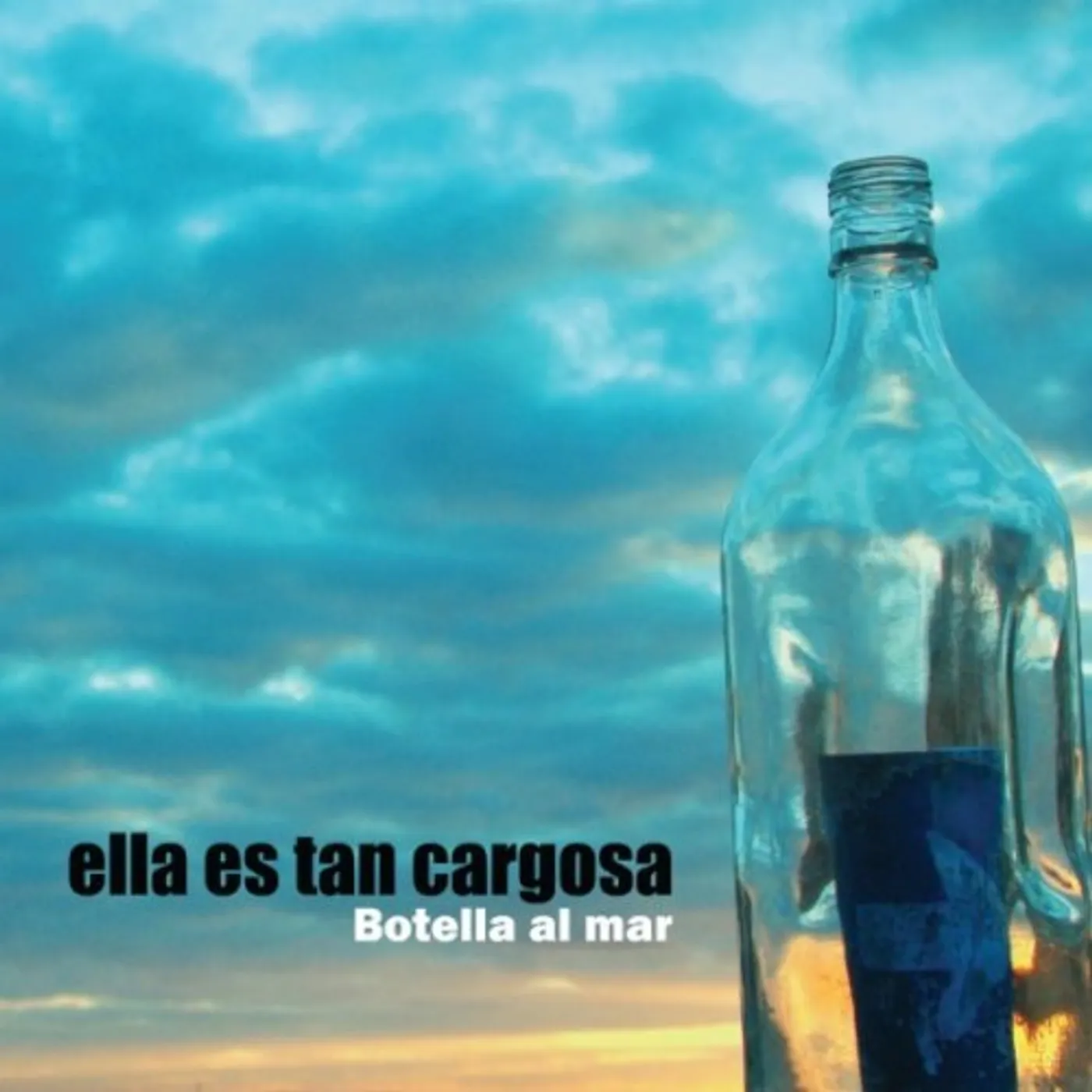 Ella Es Tan Cargosa BOTELLA AL MAR CD