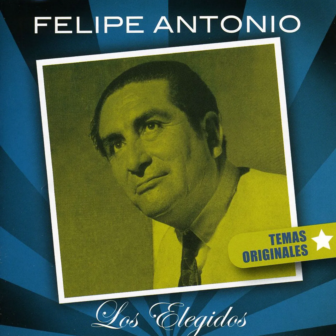 Felipe Antonio LOS ELEGIDOS CD