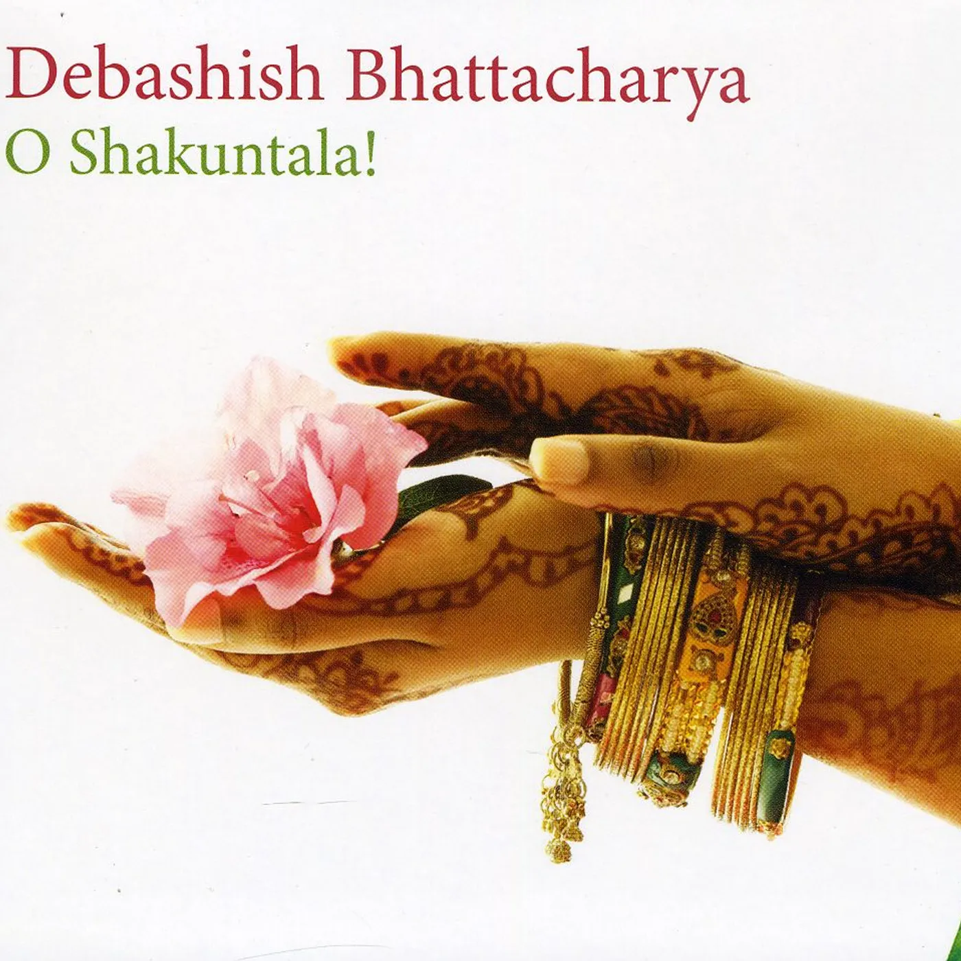 Debashish Bhattacharya O SHAKUNTALA CD