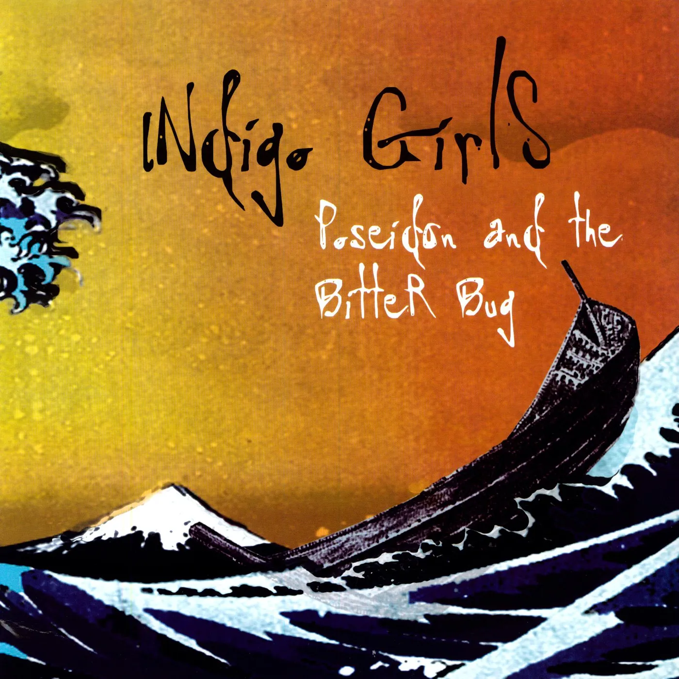 Indigo Girls Poseidon And The Bitter Bug Vinyl Record