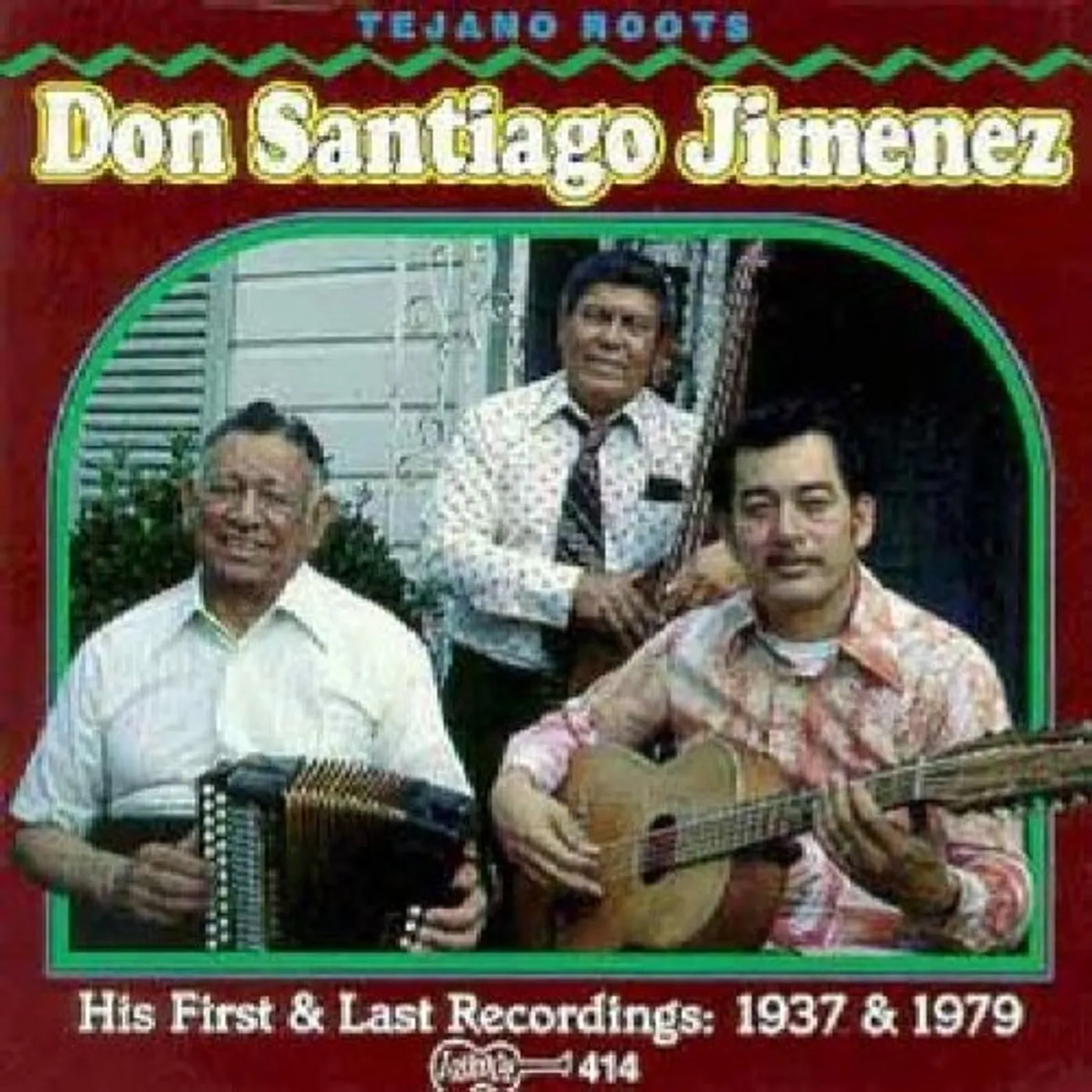 Santiago Jimenez FIRST & LAST RECORDINGS CD