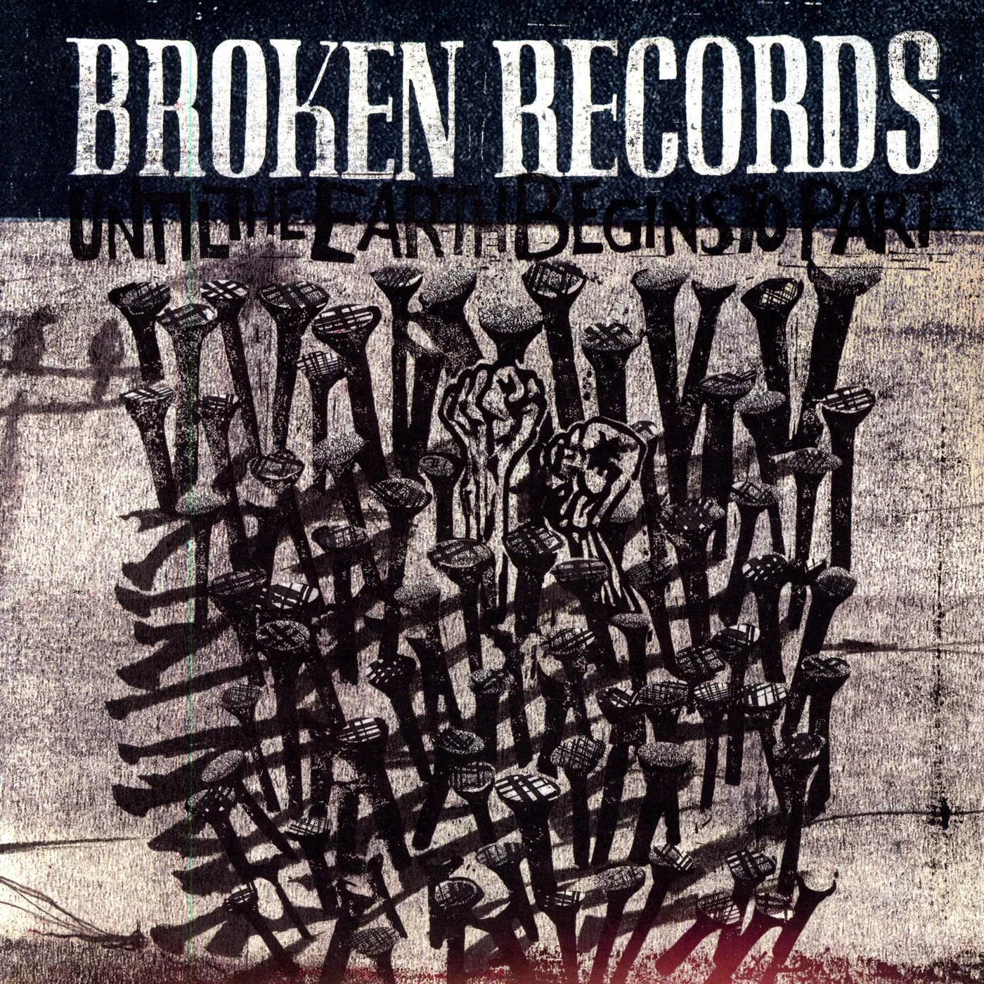 Broken Records Until The Earth Begins To Part Vinyl Record