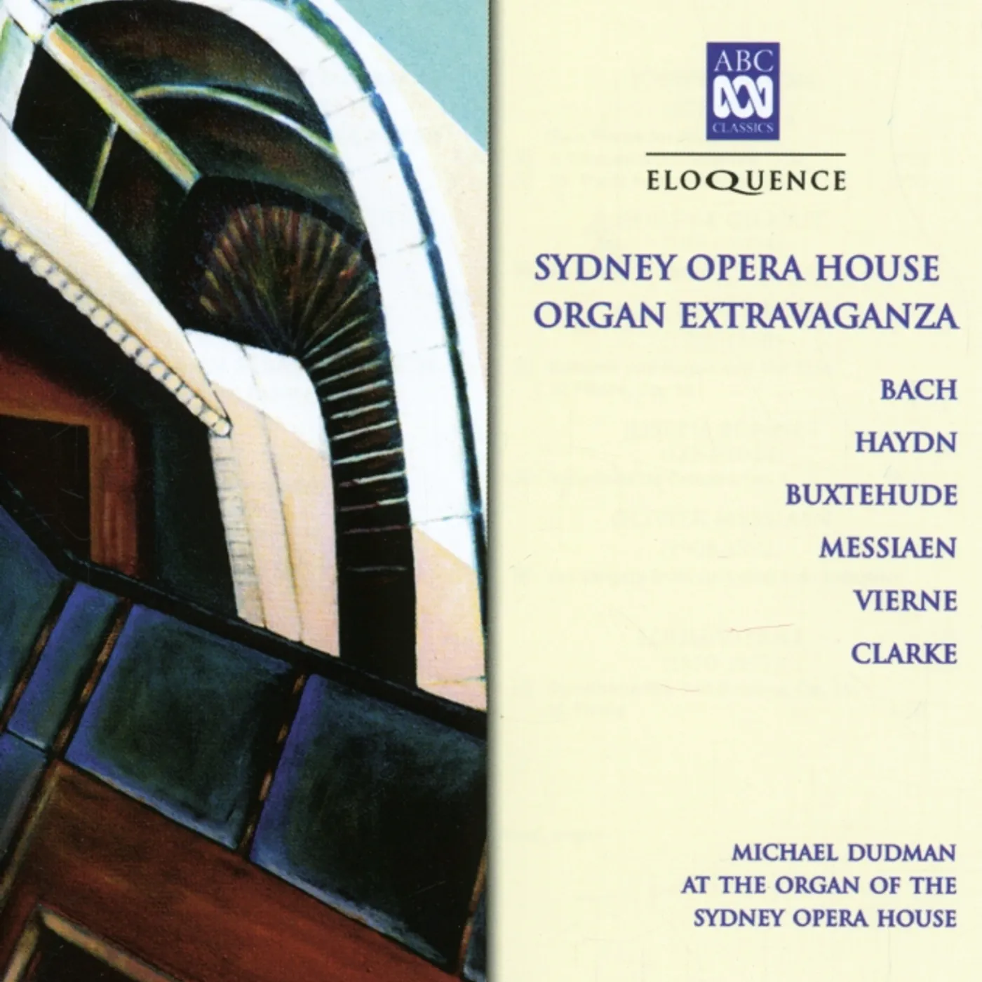 Michael Dudman SYDNEY OPERA HOUSE ORGAN EXTRAVAGANZA CD