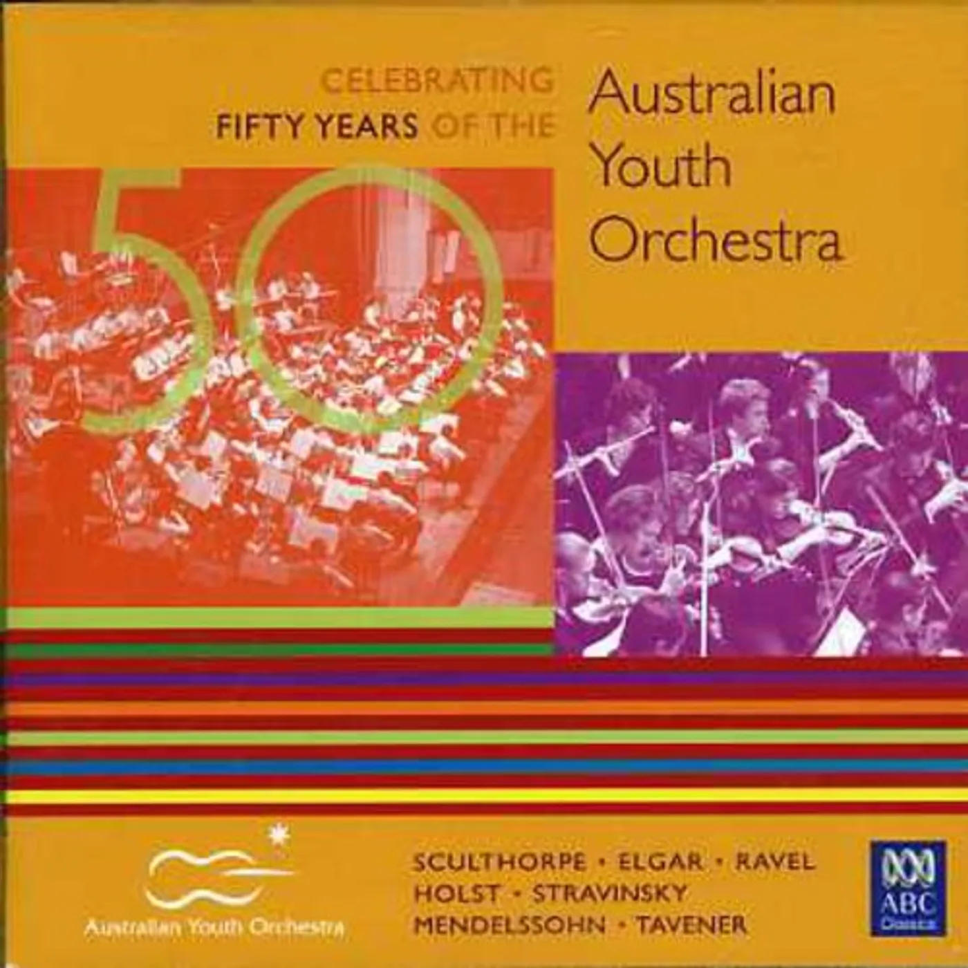 Australian Youth Orchestra 50TH ANNIVERARY GALA CD