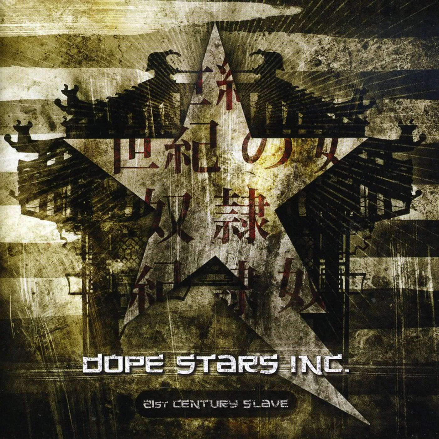 Dope Stars Inc. 21ST CENTURY SLAVE CD