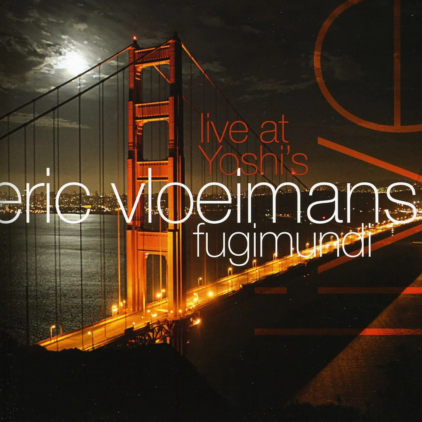 Eric Vloeimans LIVE AT YOSHI'S CD