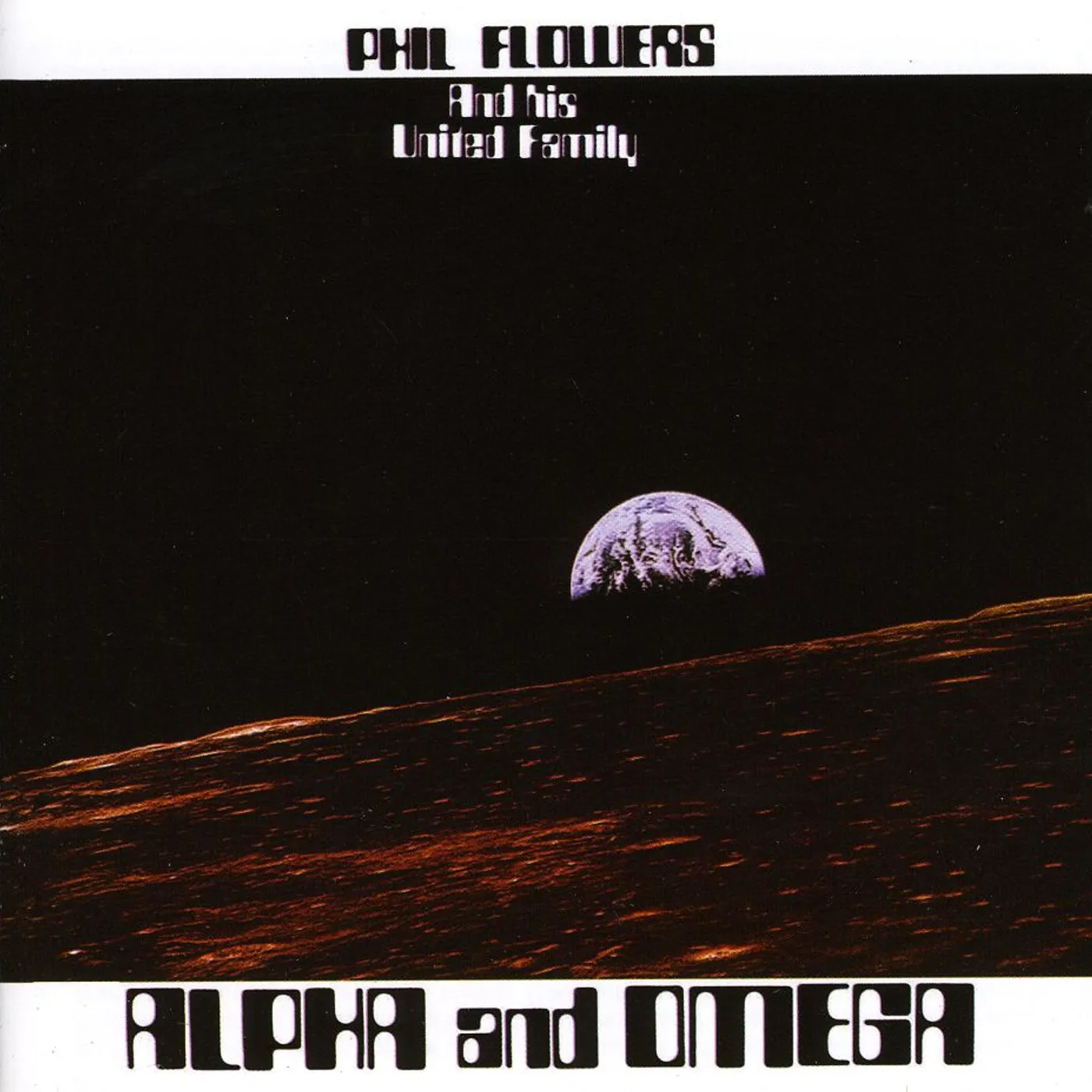 Phil Flowers ALPHA & OMEGA CD