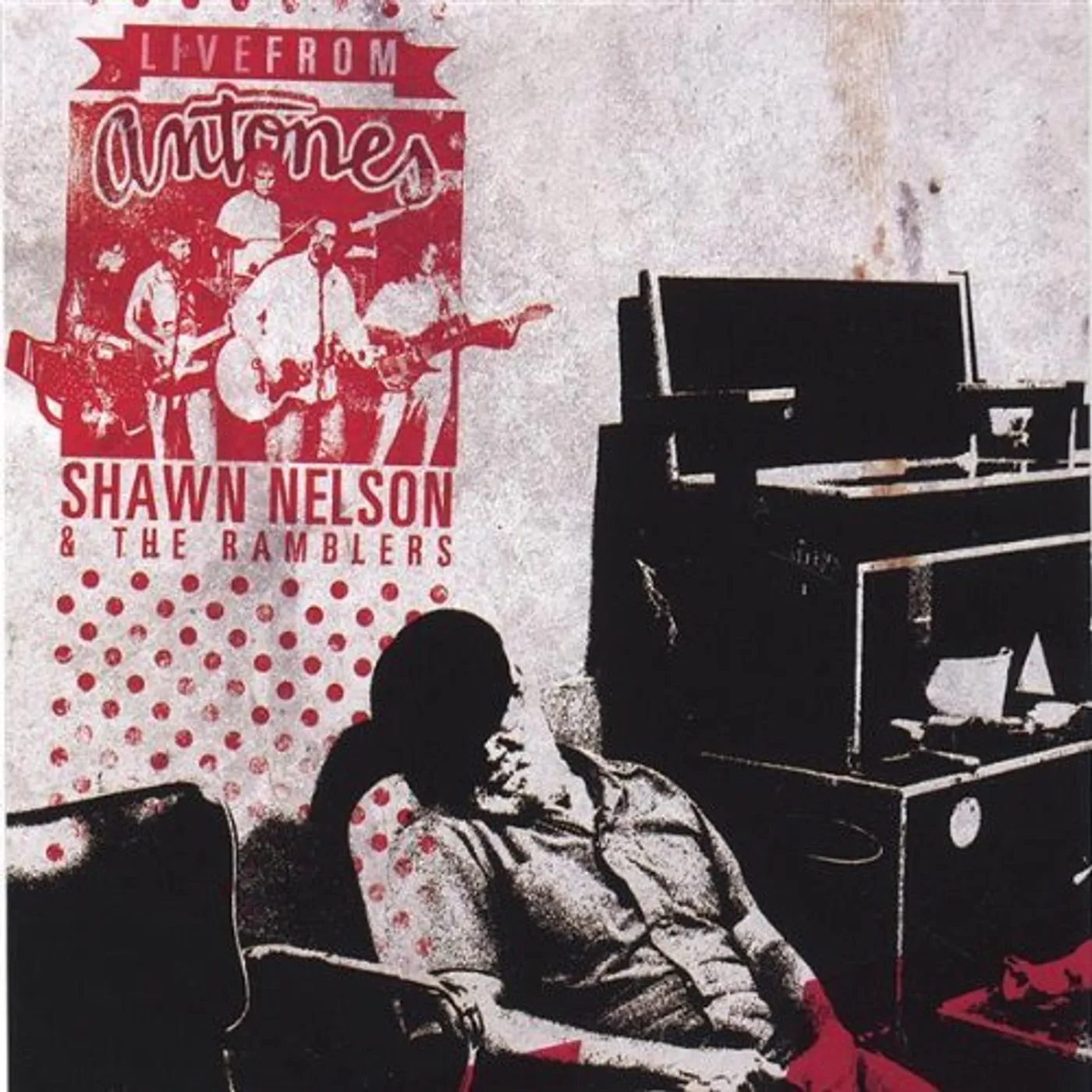Shawn Nelson LIVE FROM ANTONE'S CD