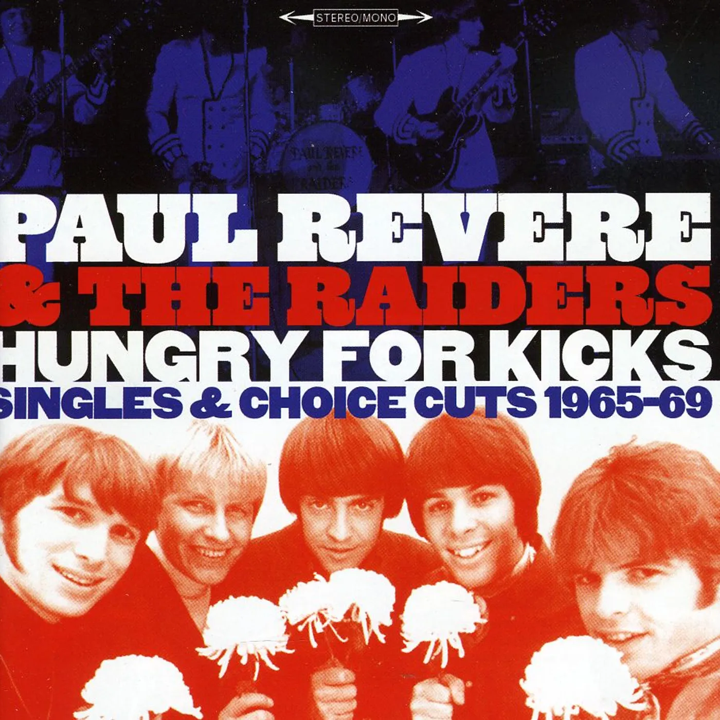 Paul Revere & The Raiders HUNGRY FOR KICKS: SINGLES & CHOICE CUTS 1965-69 CD
