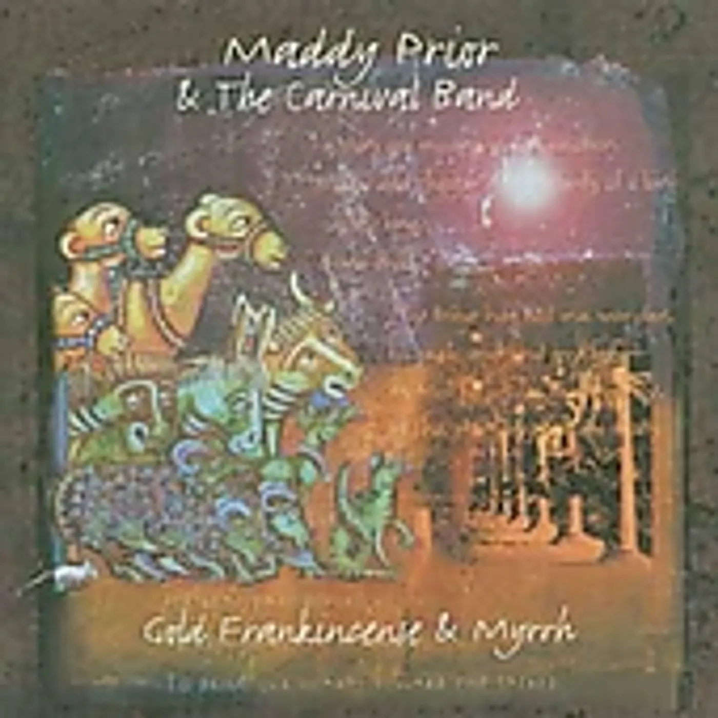 Maddy Prior GOLD FRANKINCENSE & MYRRH CD