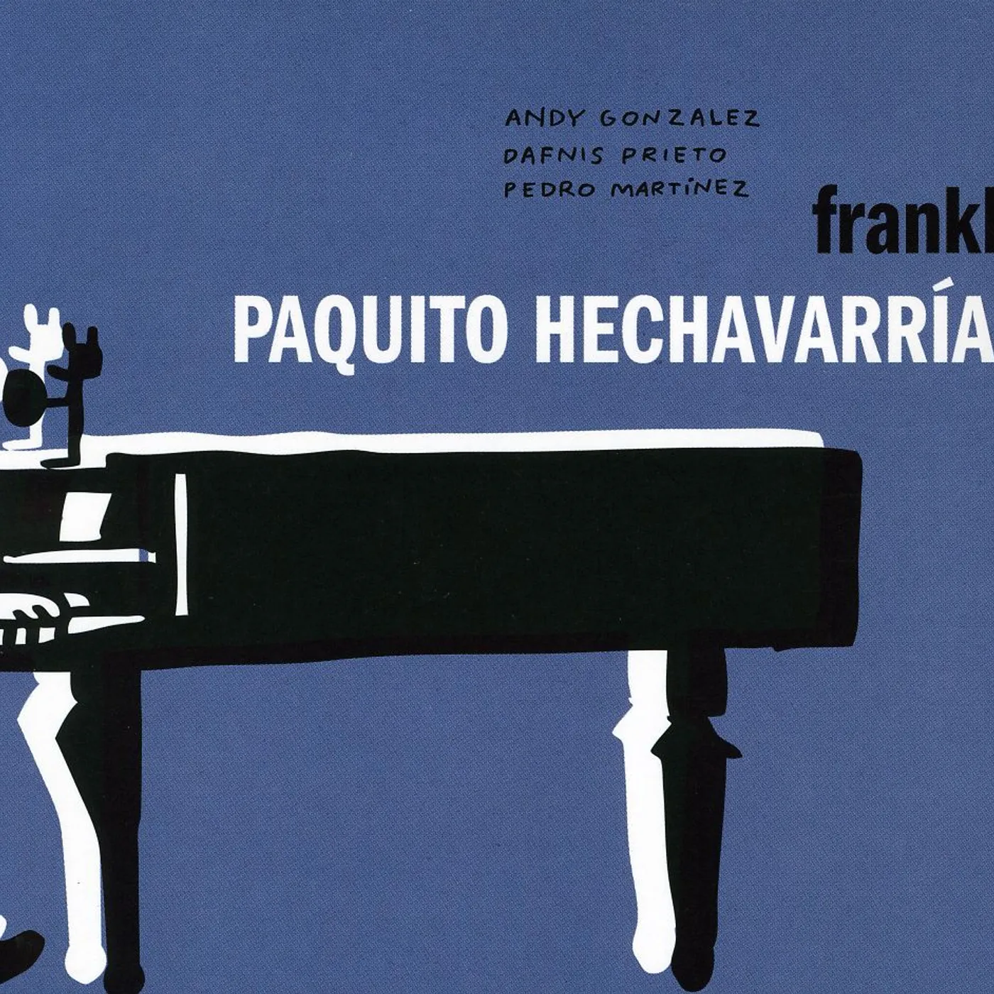 Paquito Hechavarria FRANKLY CD