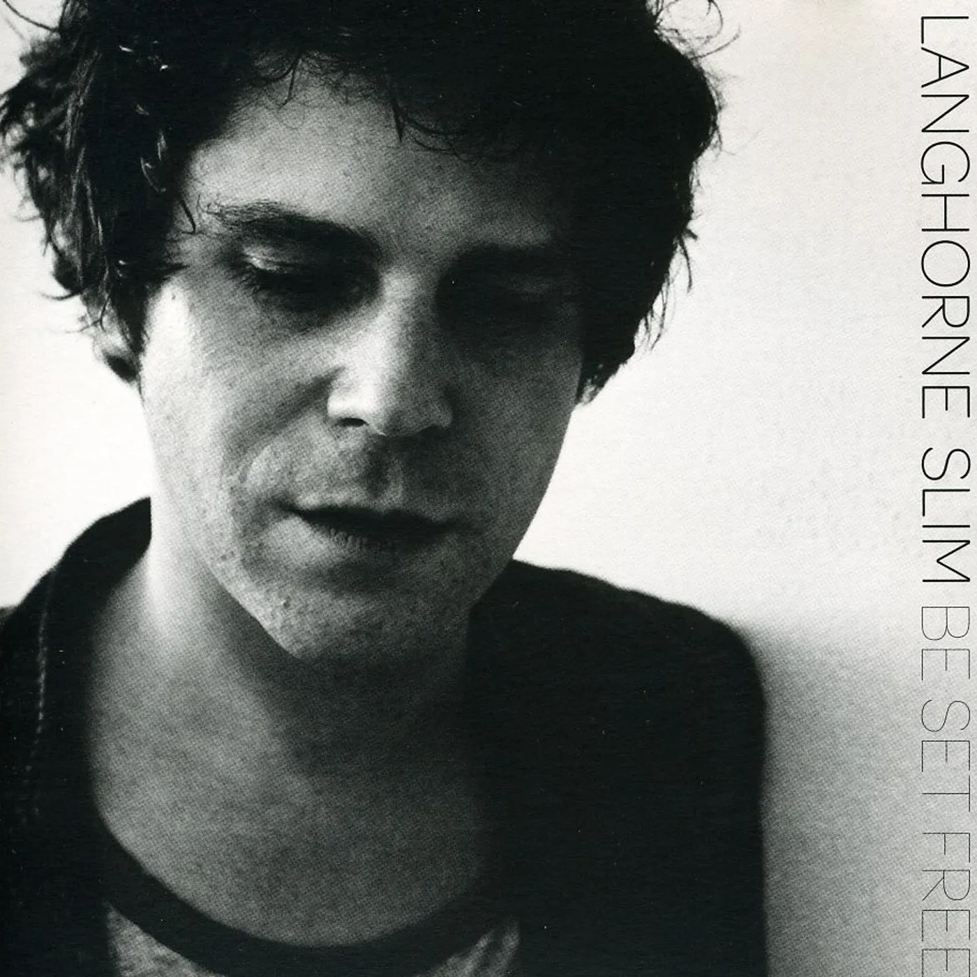 Langhorne Slim BE SET FREE CD