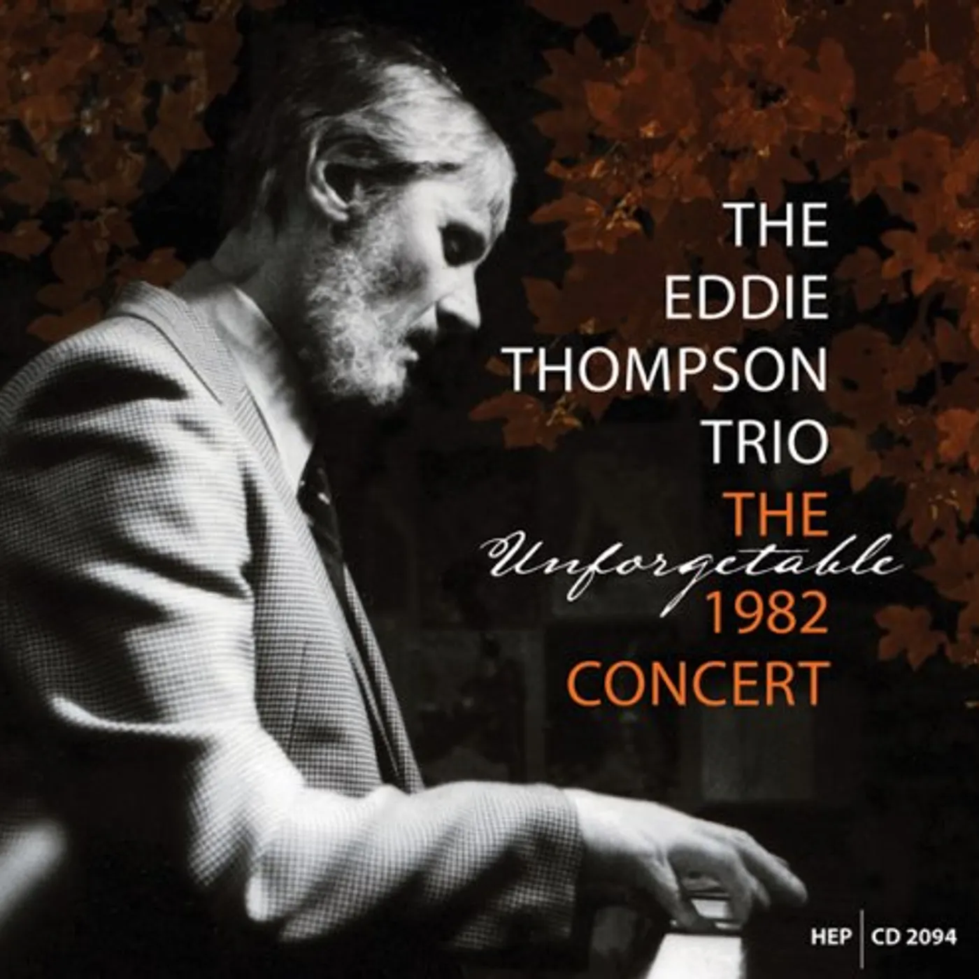 Eddie Thompson UNFORGETTABLE 1982 CONCERT CD