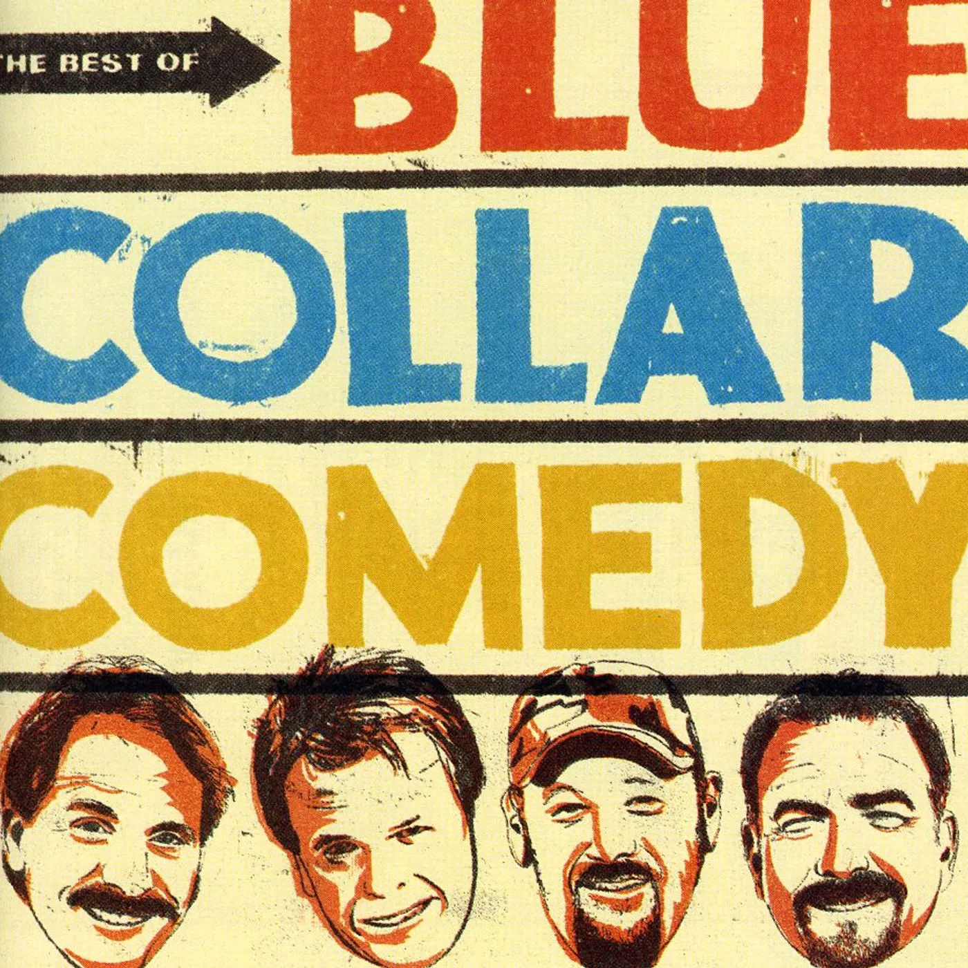 Blue Collar Comedy Tour BEST OF BLUE COLLAR COMEDY CD