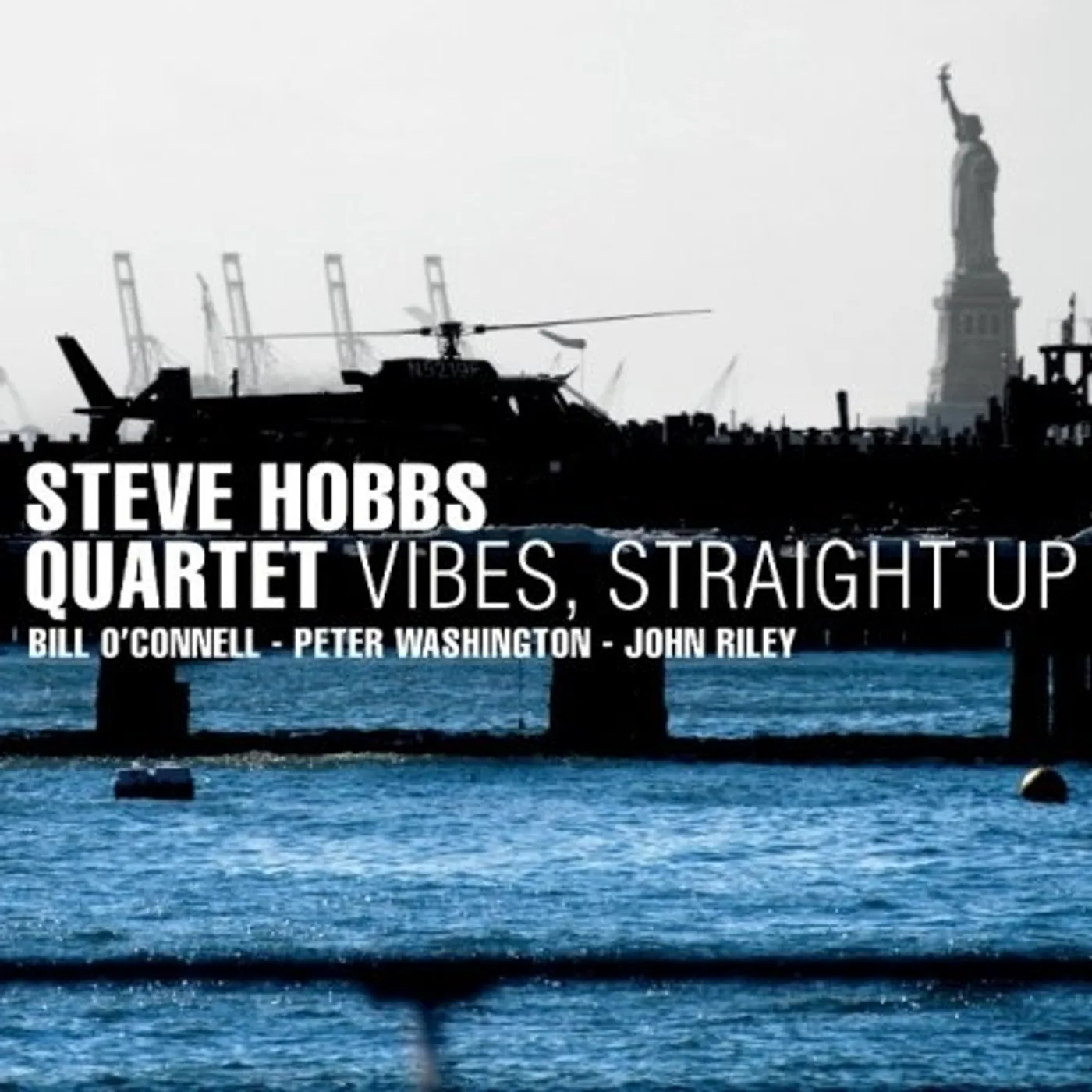 Steve Hobbs VIBES STRAIGHT UP CD