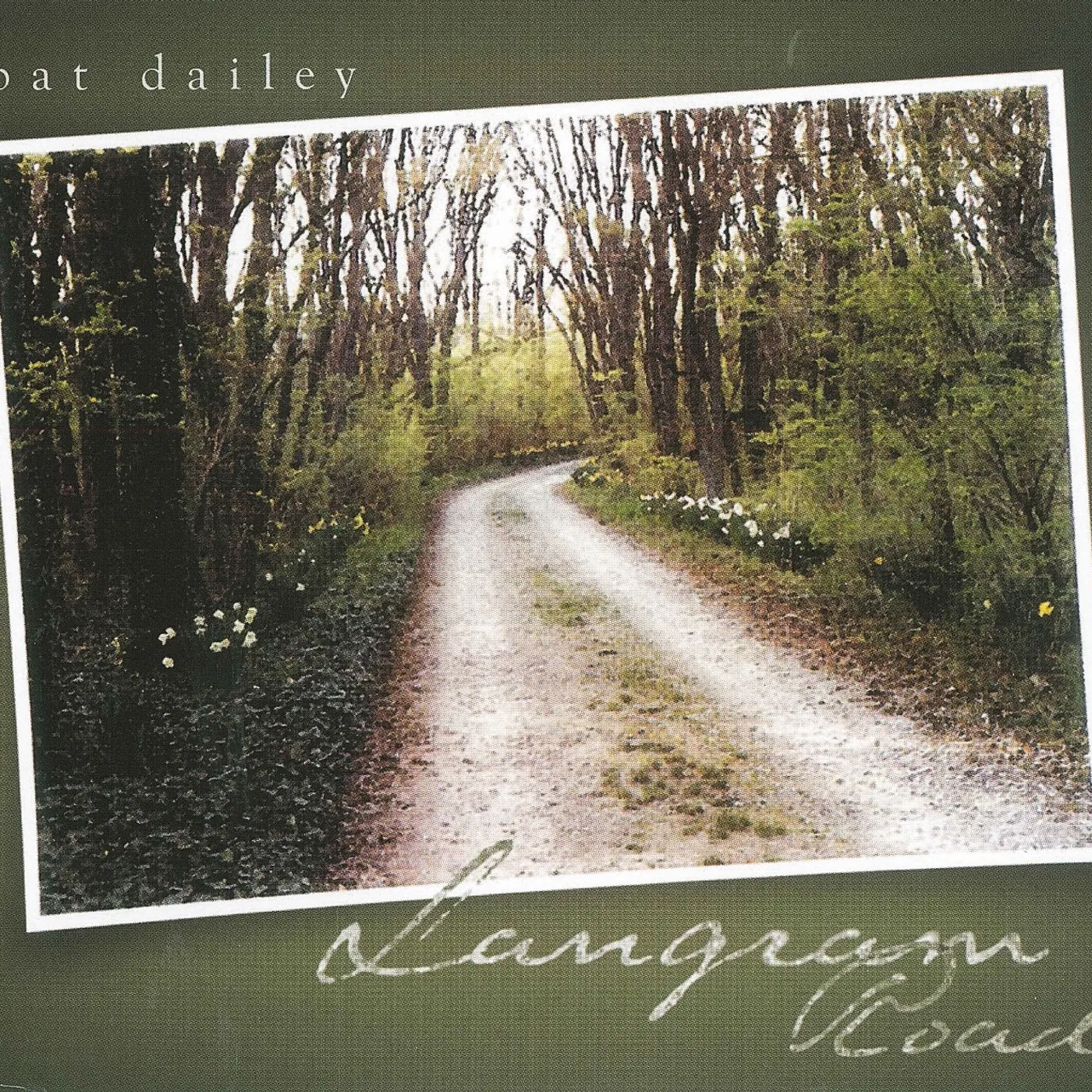 Pat Dailey LANGRAM ROAD CD