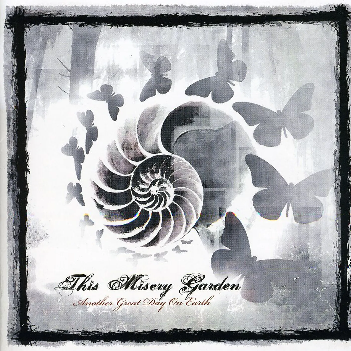 This Misery Garden ANOTHER GREAT DAY ON EARTH CD