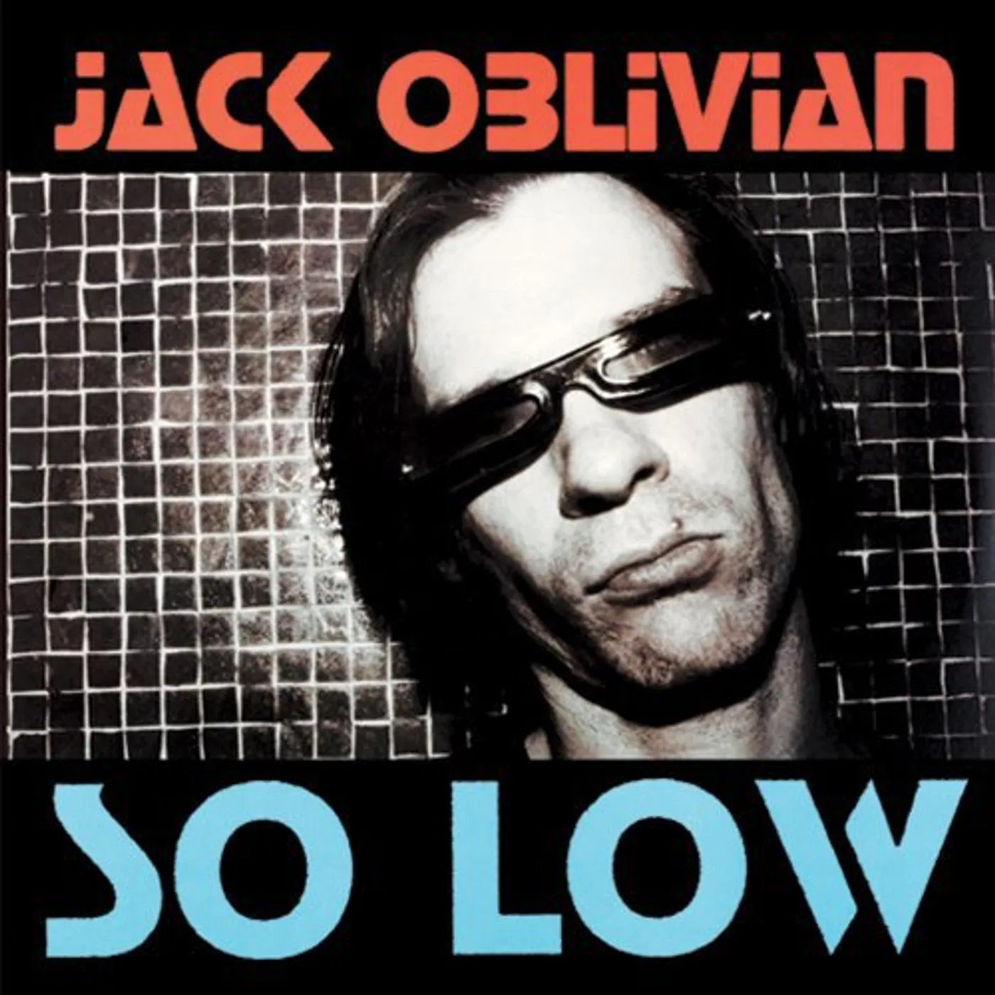 Jack Oblivion AMERICAN SLANG & SO LOW Vinyl Record