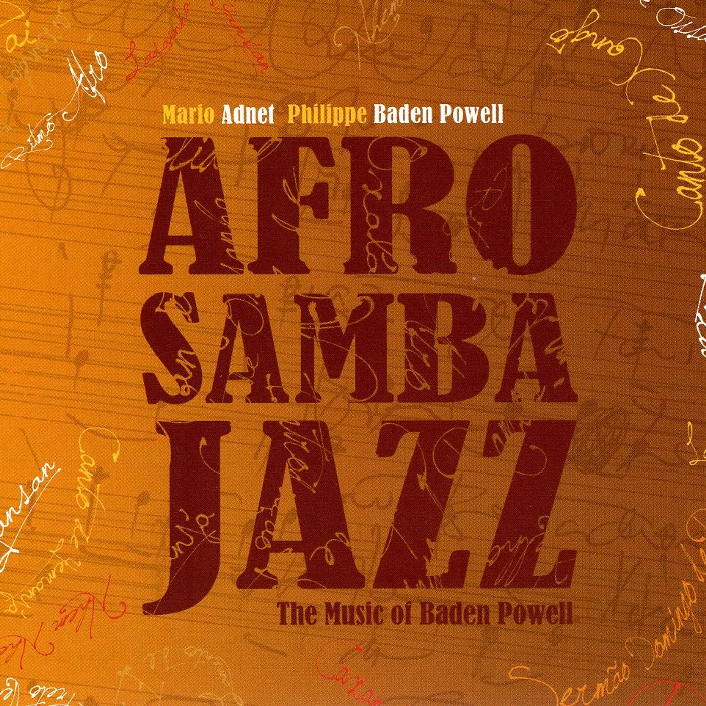 Mario Adnet AFROSAMBAJAZZ: MUSIC OF BADEN POWELL CD