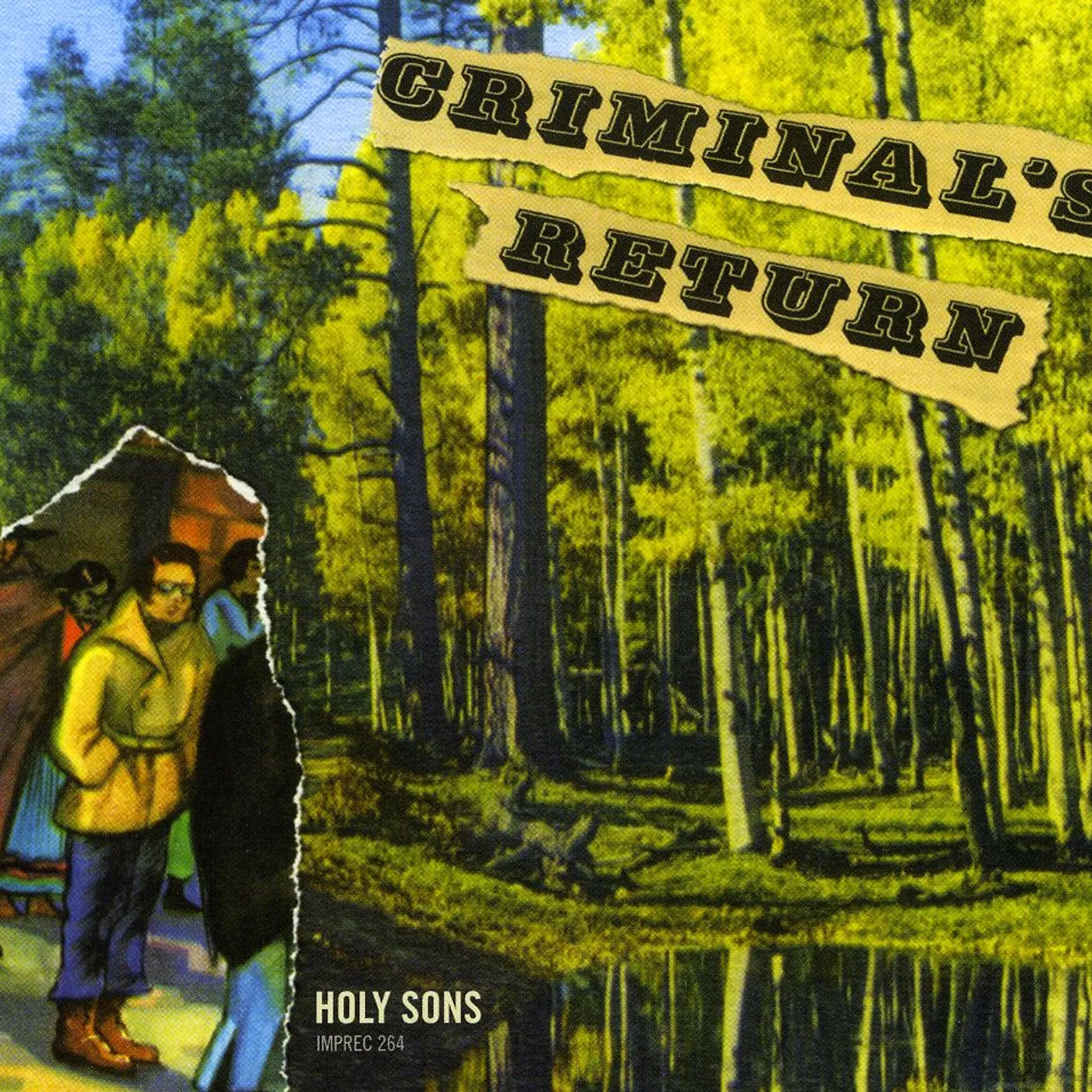 Holy Sons CRIMINAL'S RETURN CD
