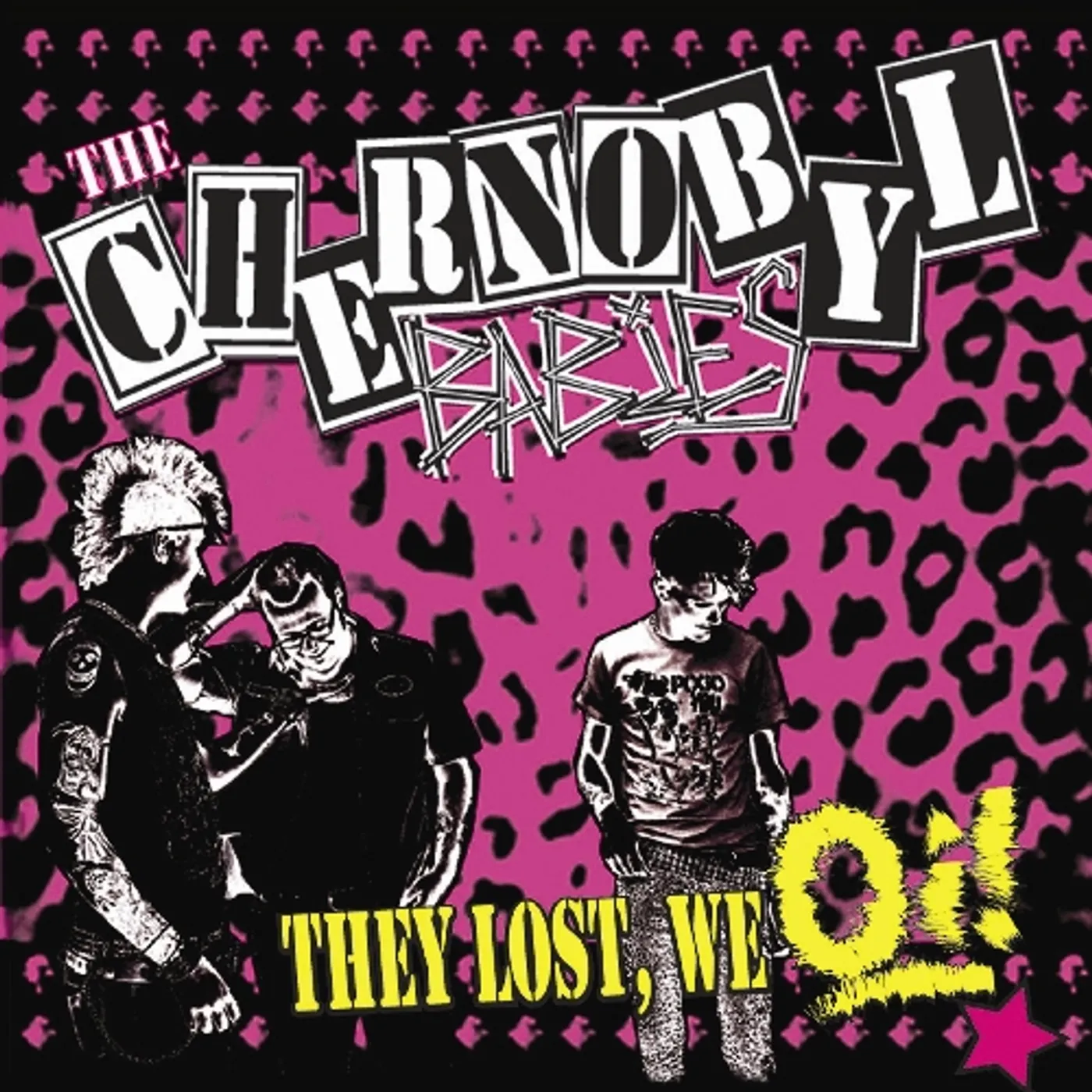 Chernobyl Babies THEY LOST WE OI Vinyl Record